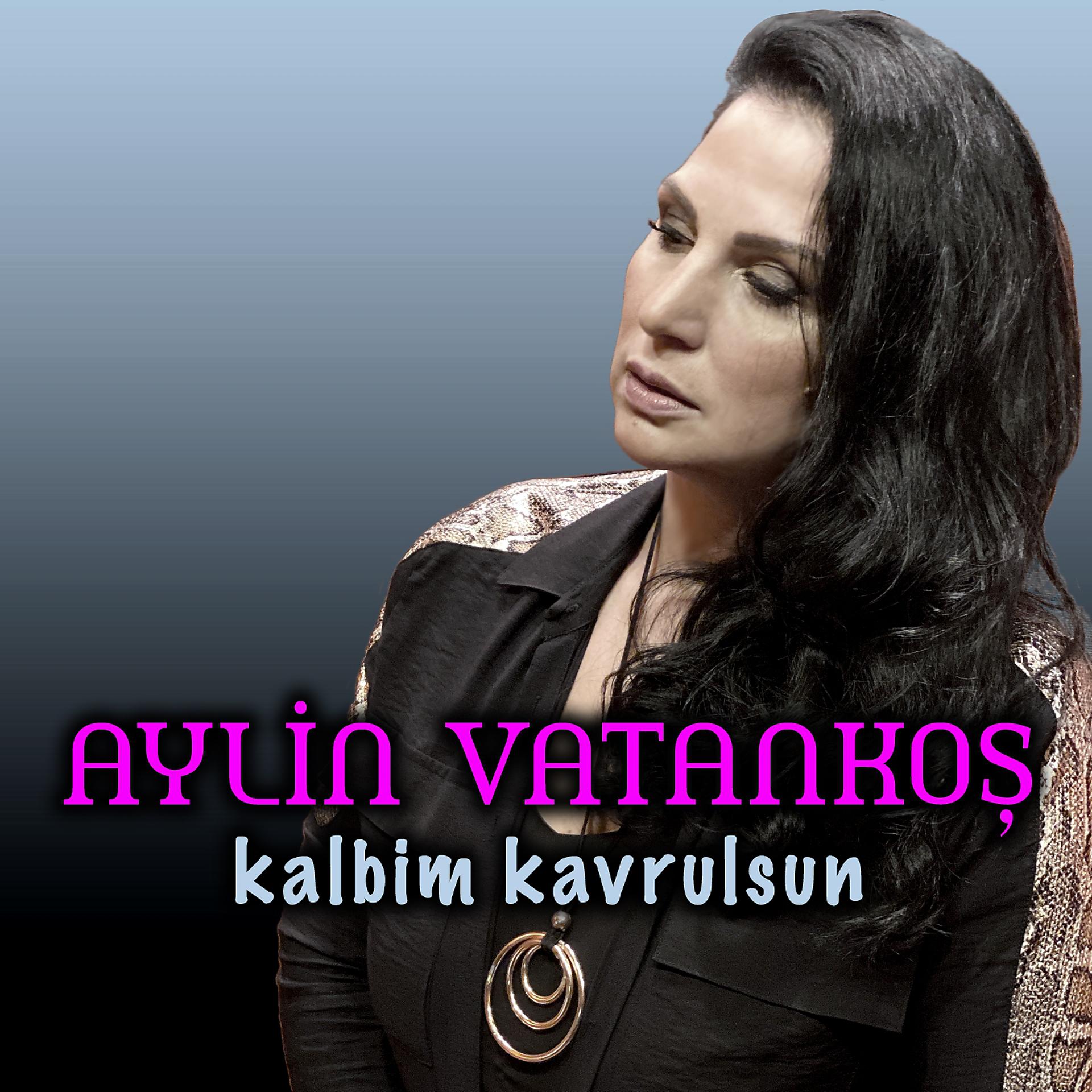 Постер альбома Kalbim Kavrulsun