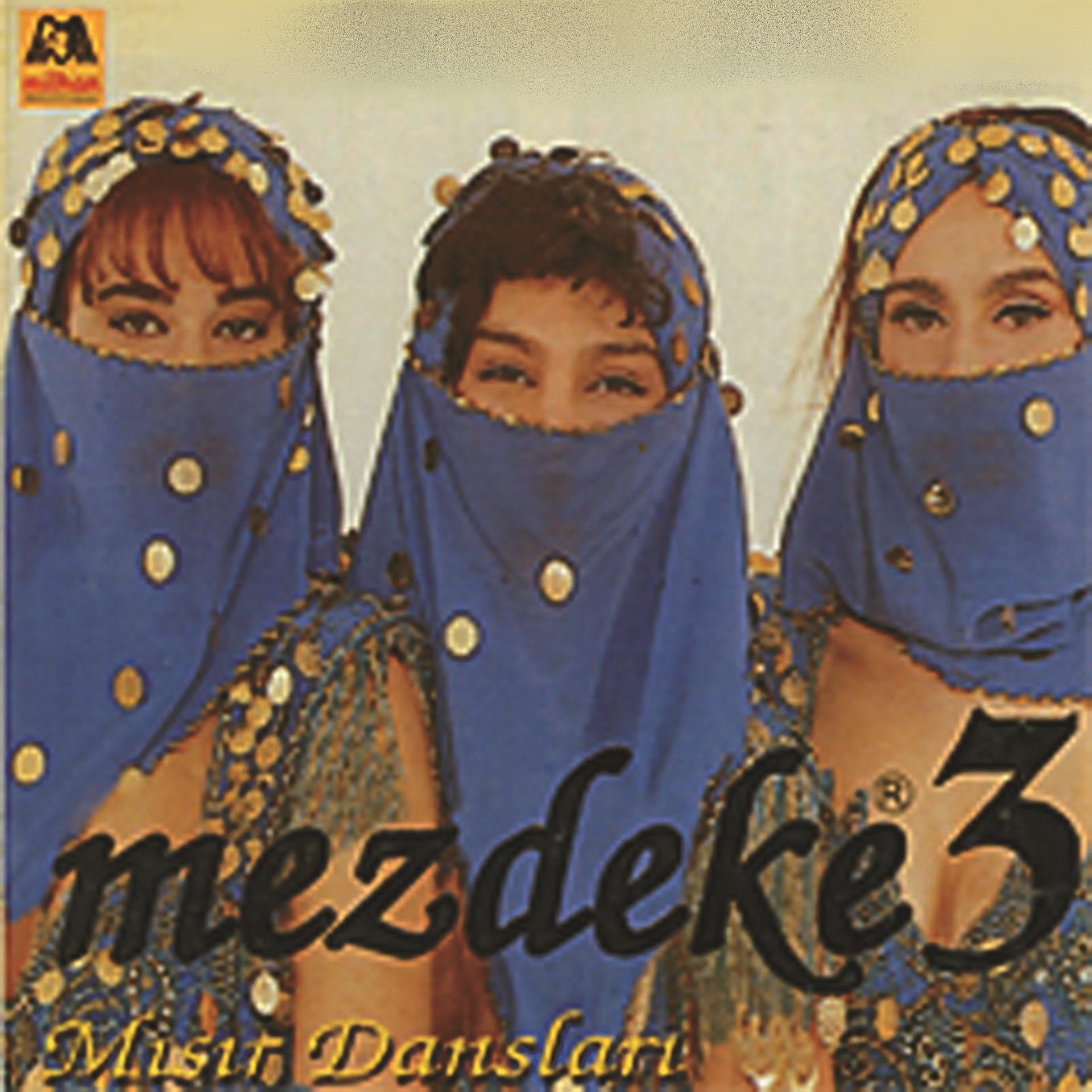 Постер альбома Mezdeke  Mısır Dansları Vol. 3