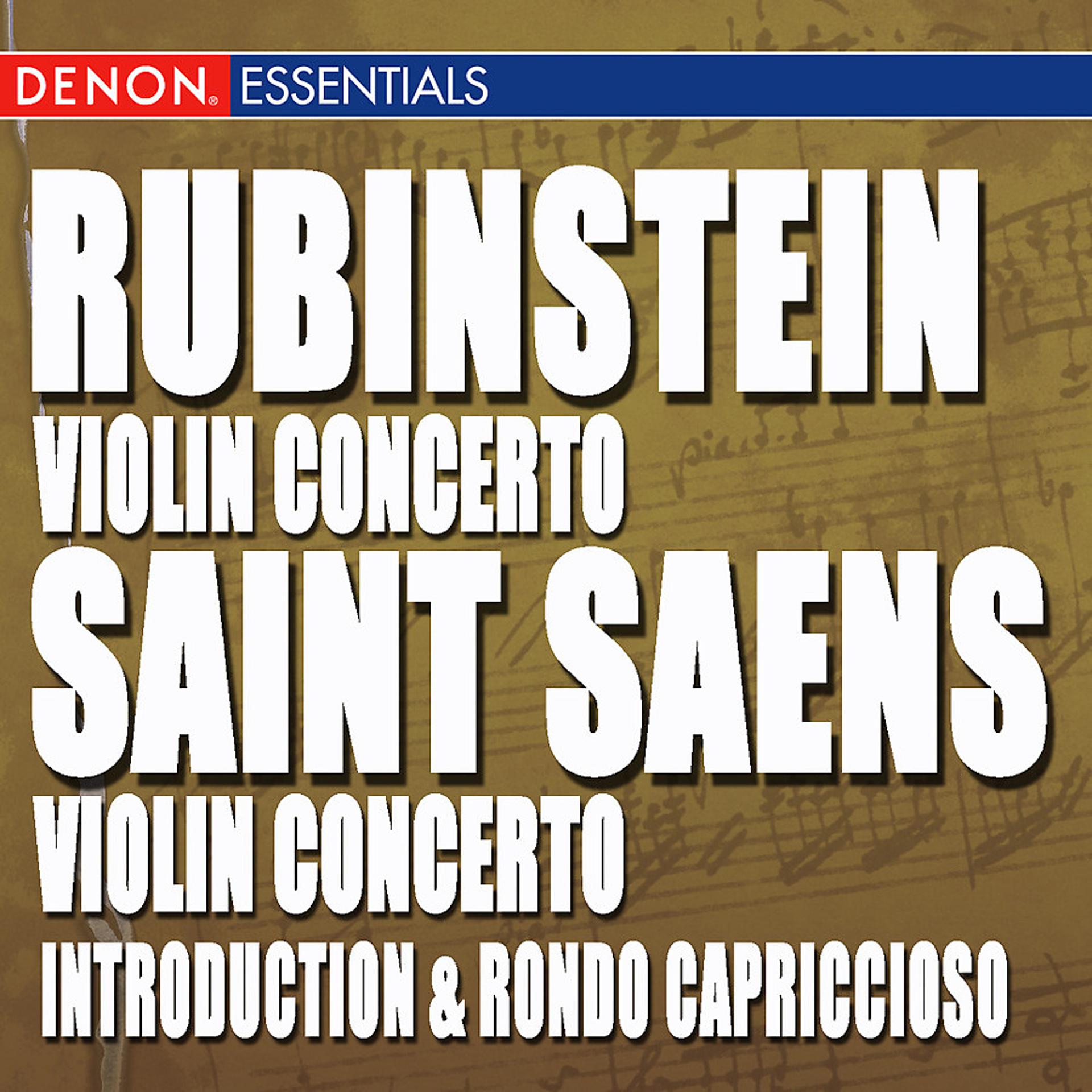 Постер альбома Rubinstein: Violin Concertos - St. Saens: Vioin Concerto 3 & Introduction and Rondo Capriccioso