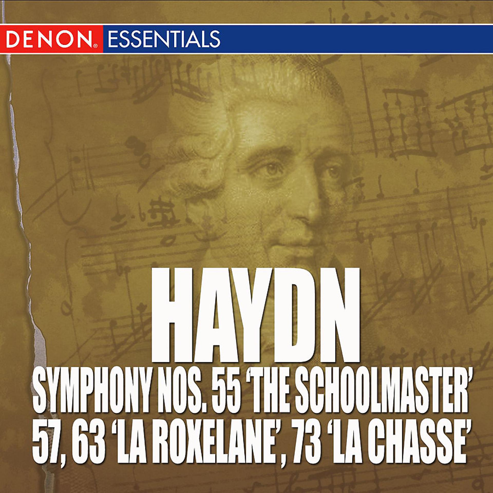 Постер альбома Haydn: Symphony Nos. 55 "The Schoolmaster", 57, 63 "La Roxelane" & 73 'La Chasse'