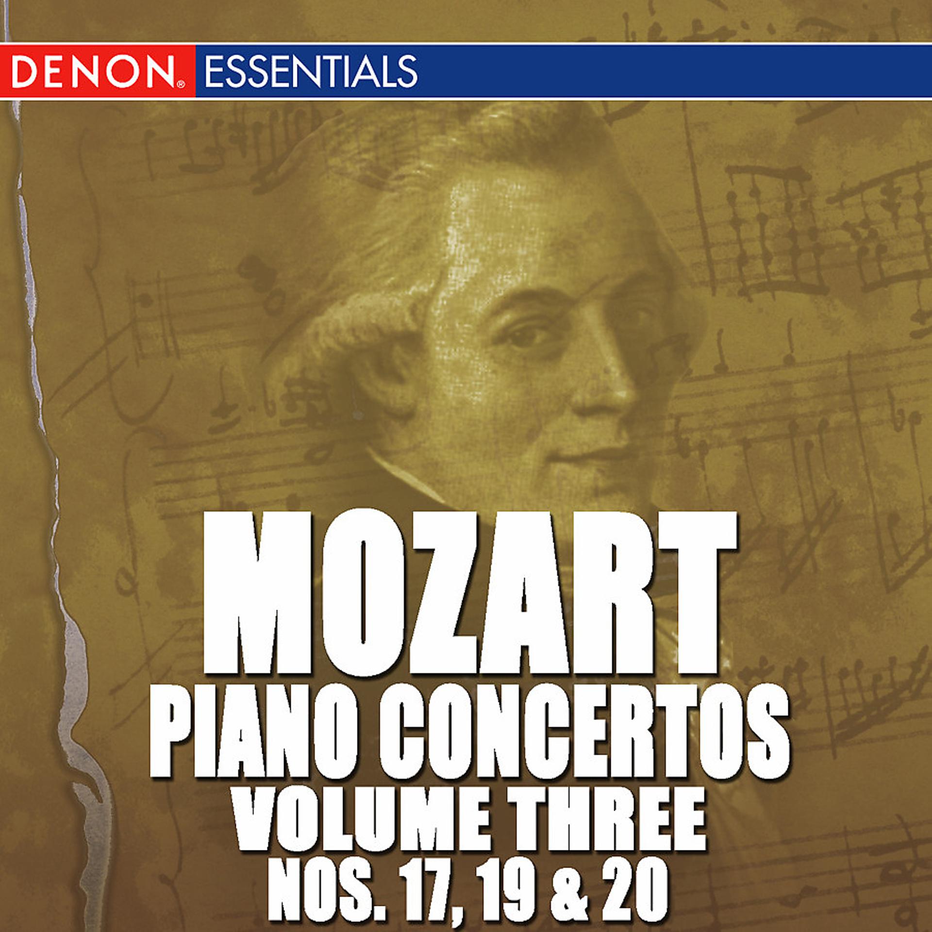 Постер альбома Mozart: Piano Concertos - Vol. 3 - No. 17, 19 & 20