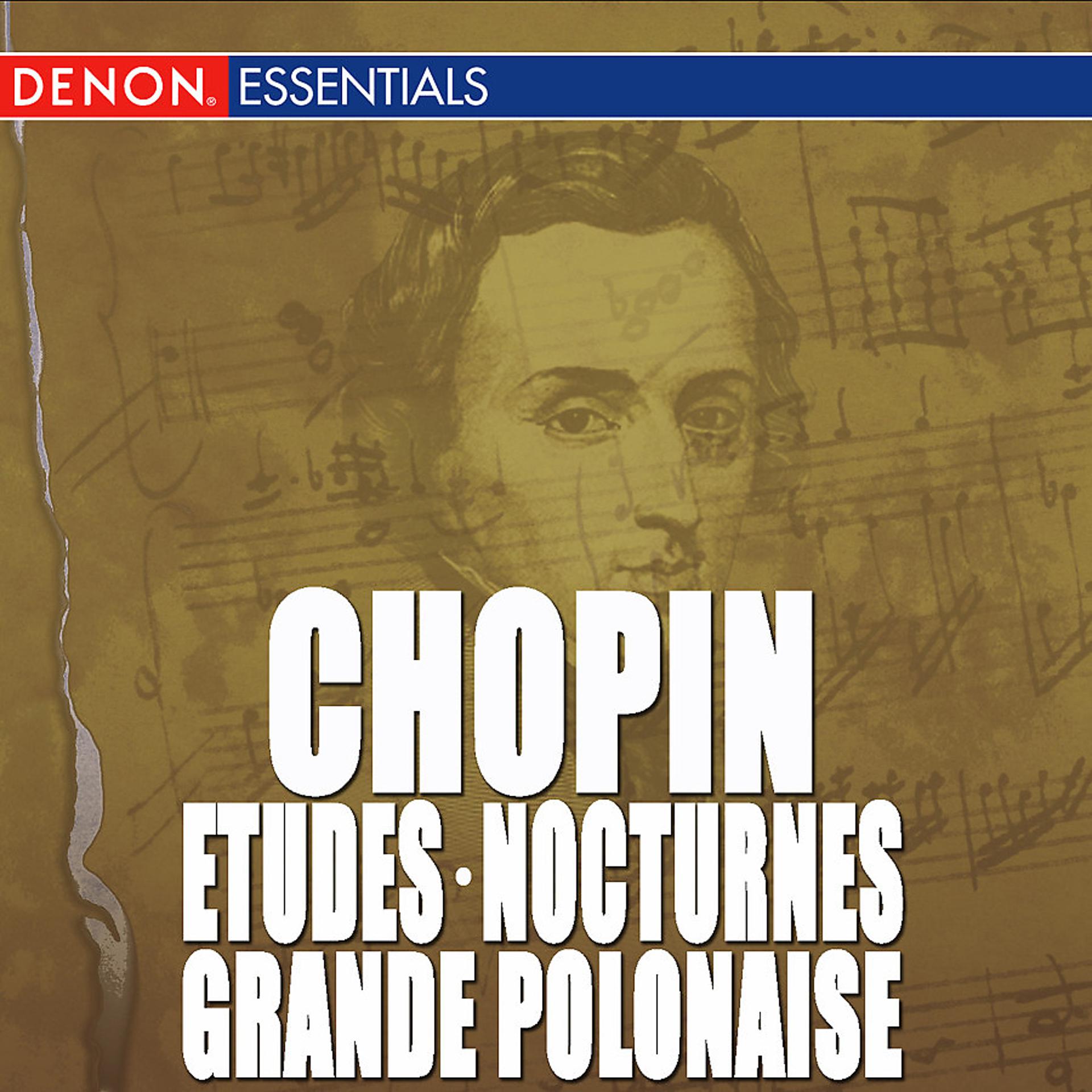 Постер альбома Chopin: Etudes, Op. 10 - Grande Polonaise - Nocturne