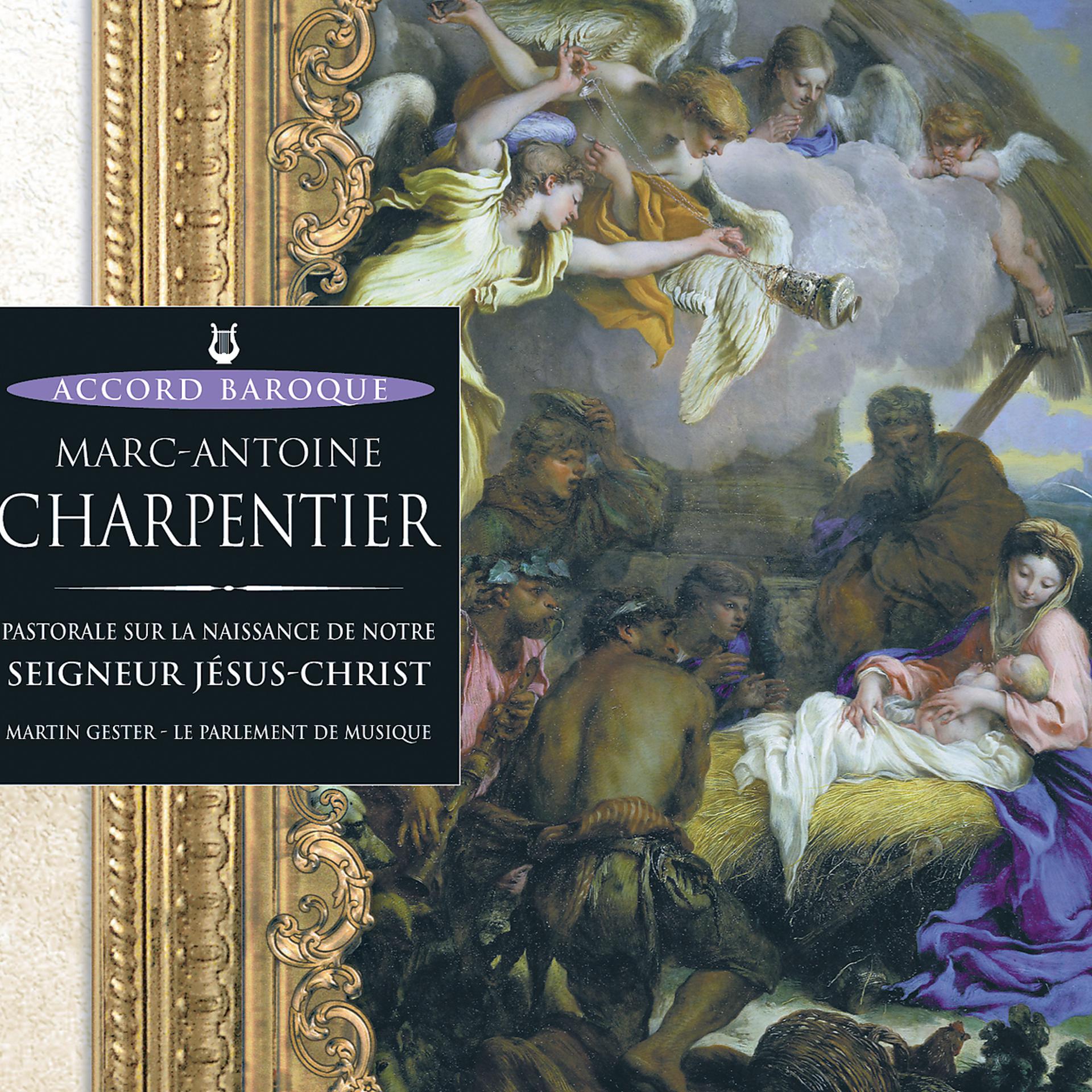 Постер альбома Charpentier: Pastorale sur la naissance de notre Seigneur Jésus-Christ
