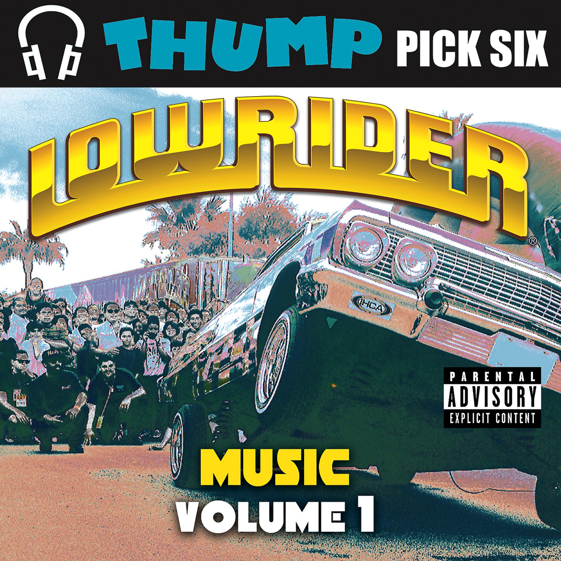Постер альбома Thump Pick Six Lowrider Vol.1