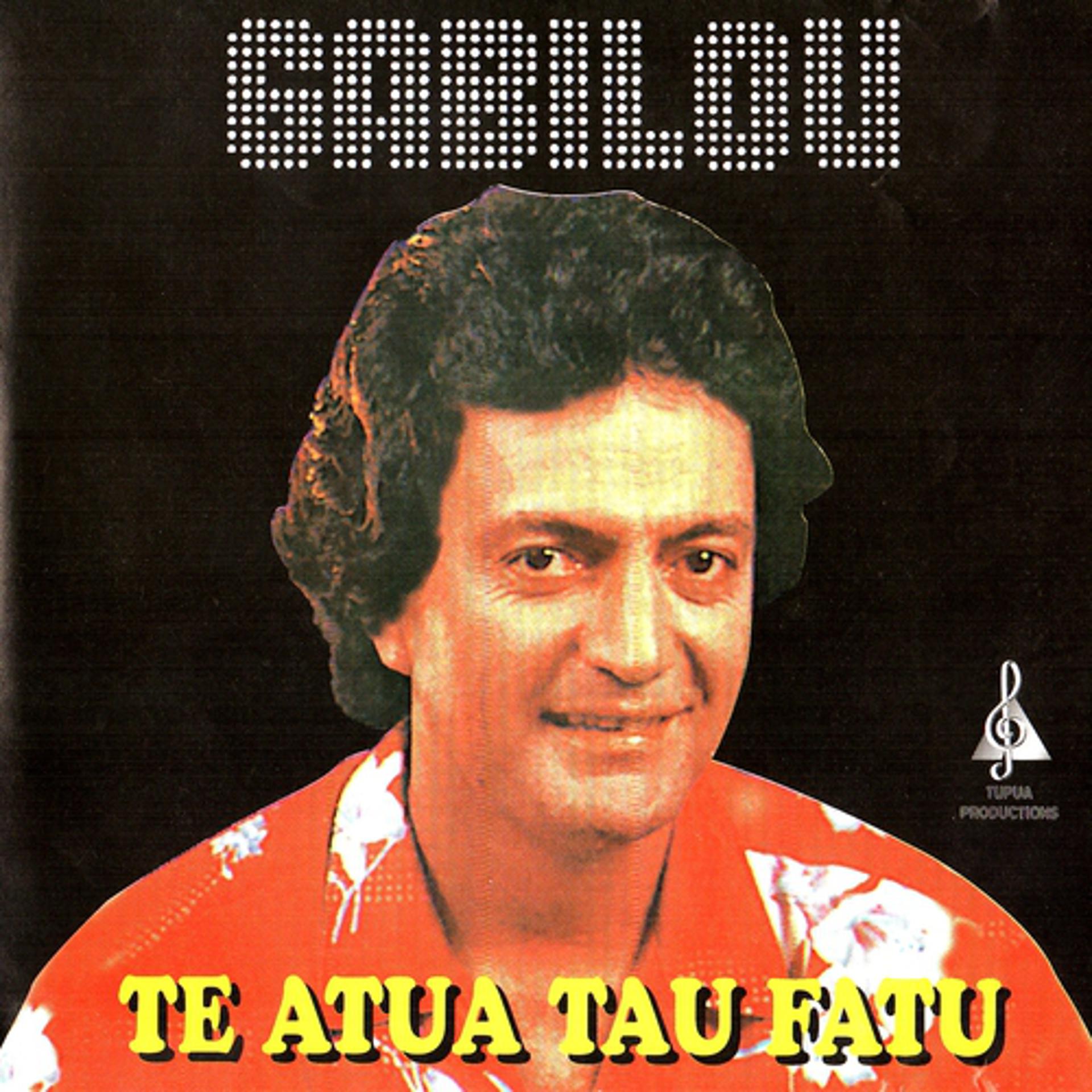 Постер альбома Te atua tau fatu