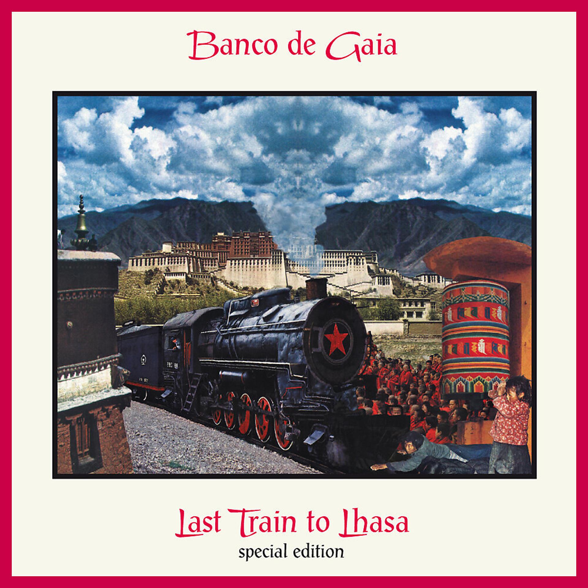 Постер альбома Last Train to Lhasa