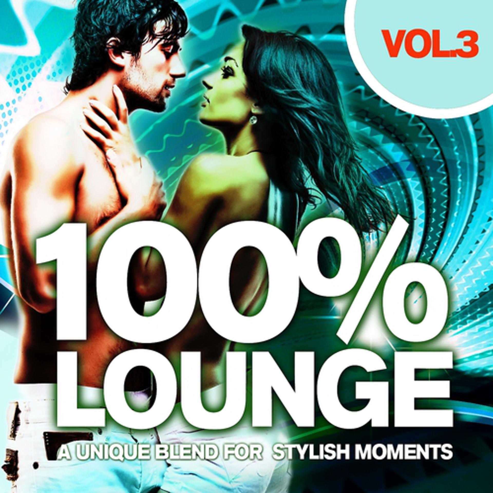 Постер альбома 100% Lounge Vol.3