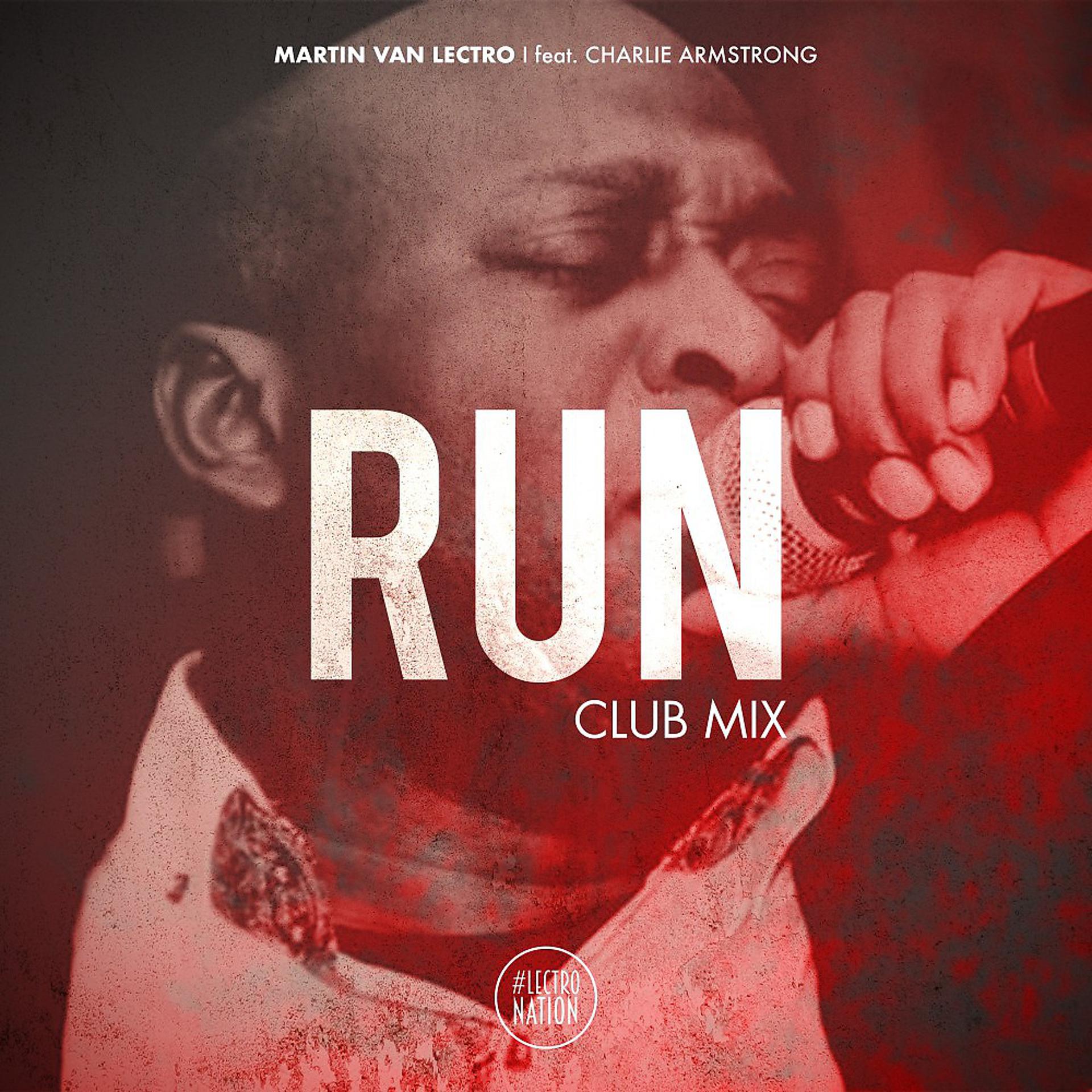 Постер альбома Run (Club Mix)