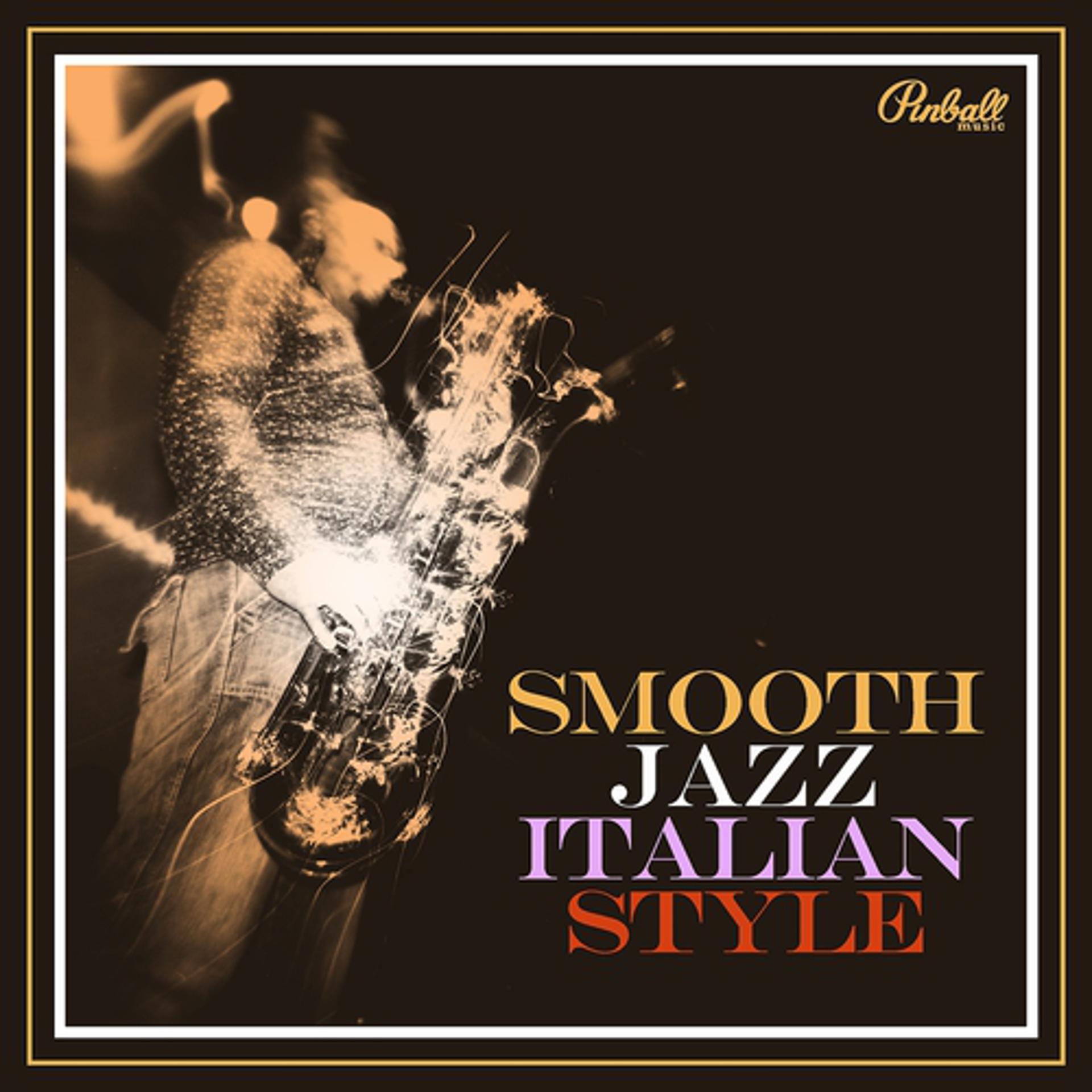 Постер альбома Smooth Jazz Italian Style
