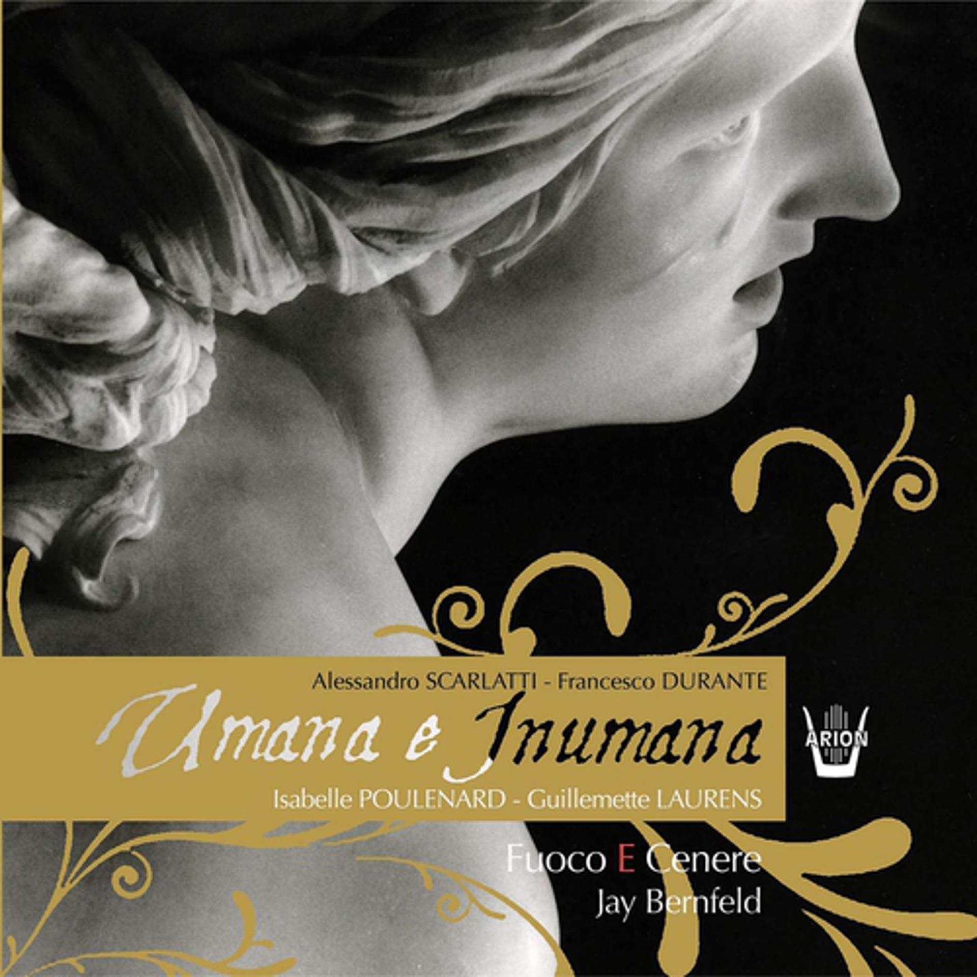 Постер альбома Scarlatti  Durante : Cantates Umana e Inumana