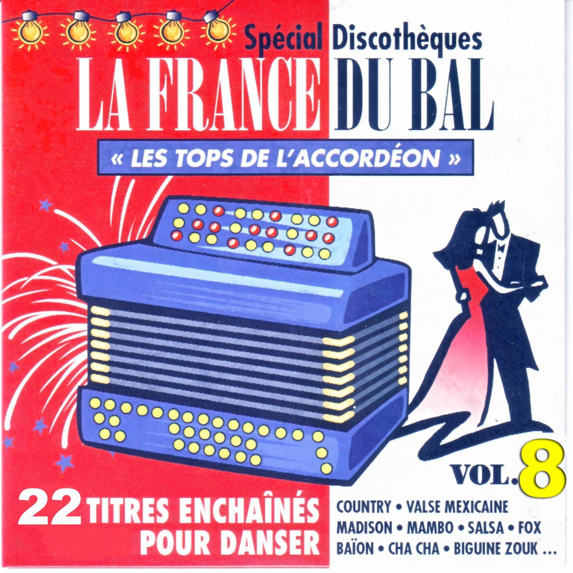 Постер альбома La France du bal, vol. 8 : Les tops de l'accordéon