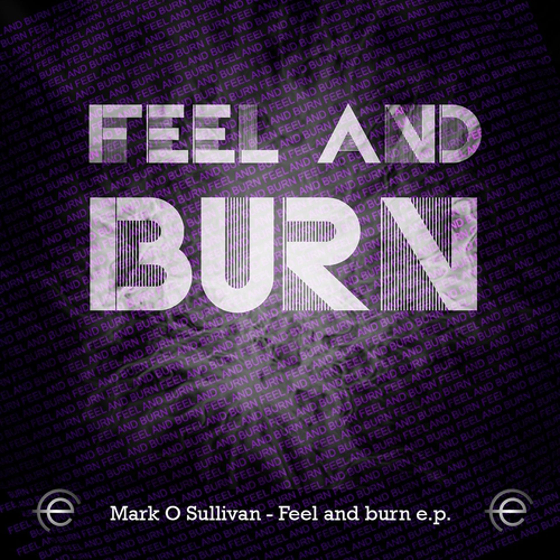 Постер альбома Feel and Burn