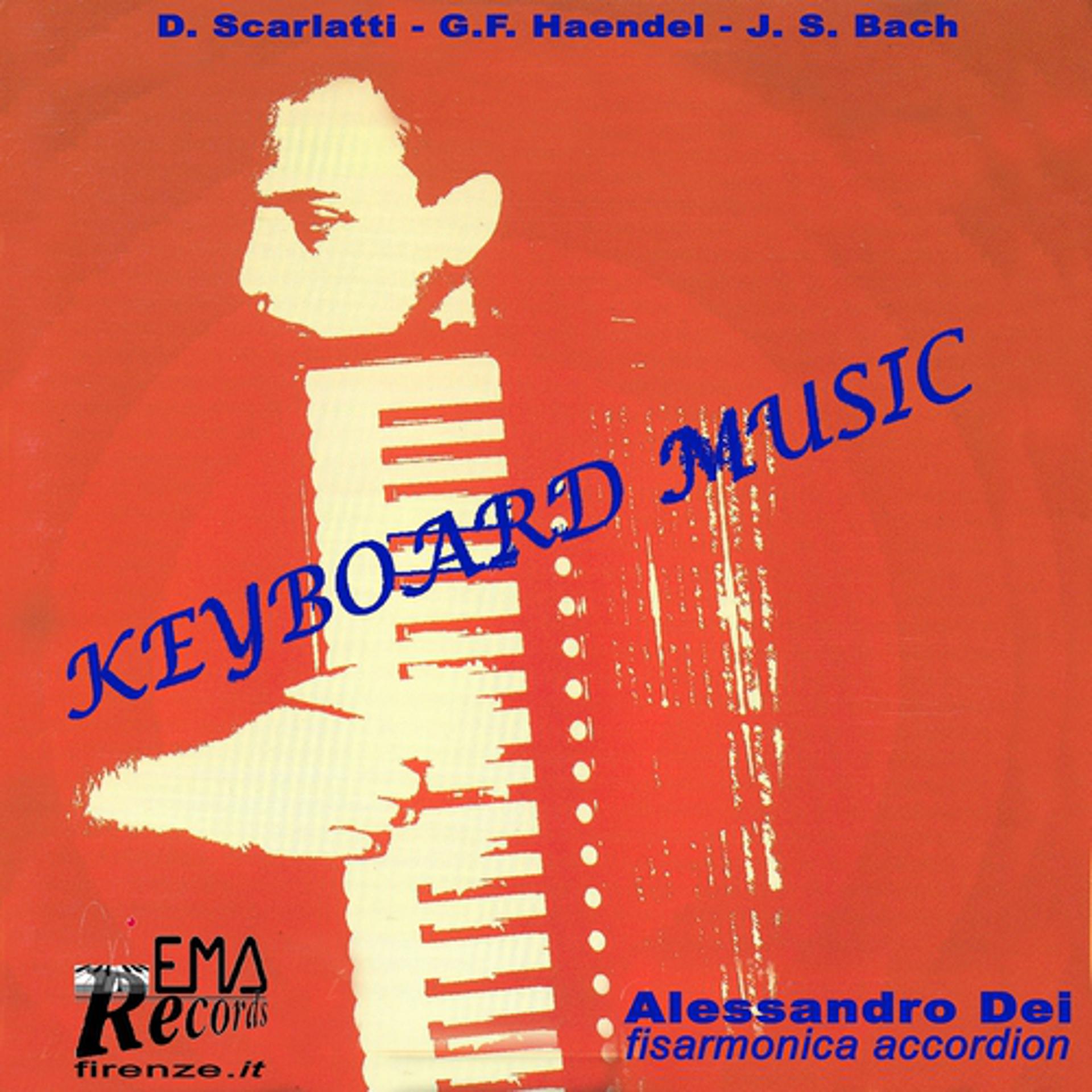 Постер альбома J.S. Bach, D. Scarlatti and G.F. Haendel : Keyboard Music (Fisarmonica, Accordion)
