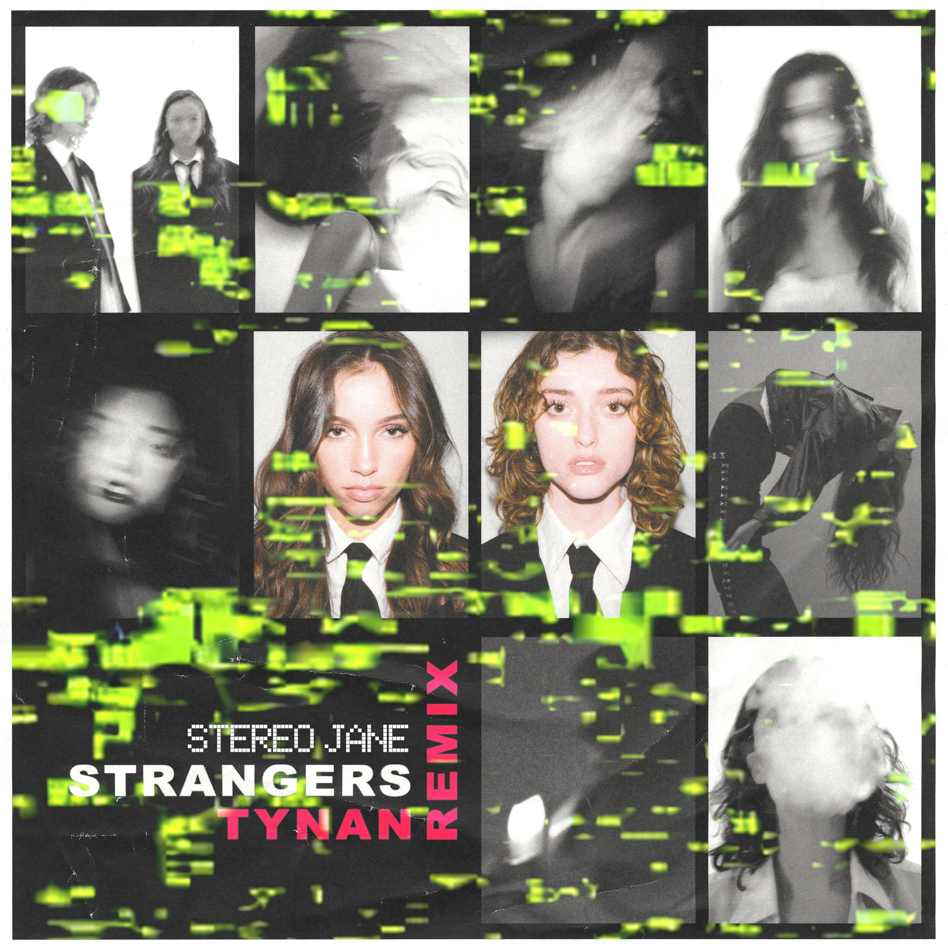 Постер альбома Strangers (TYNAN Remix)