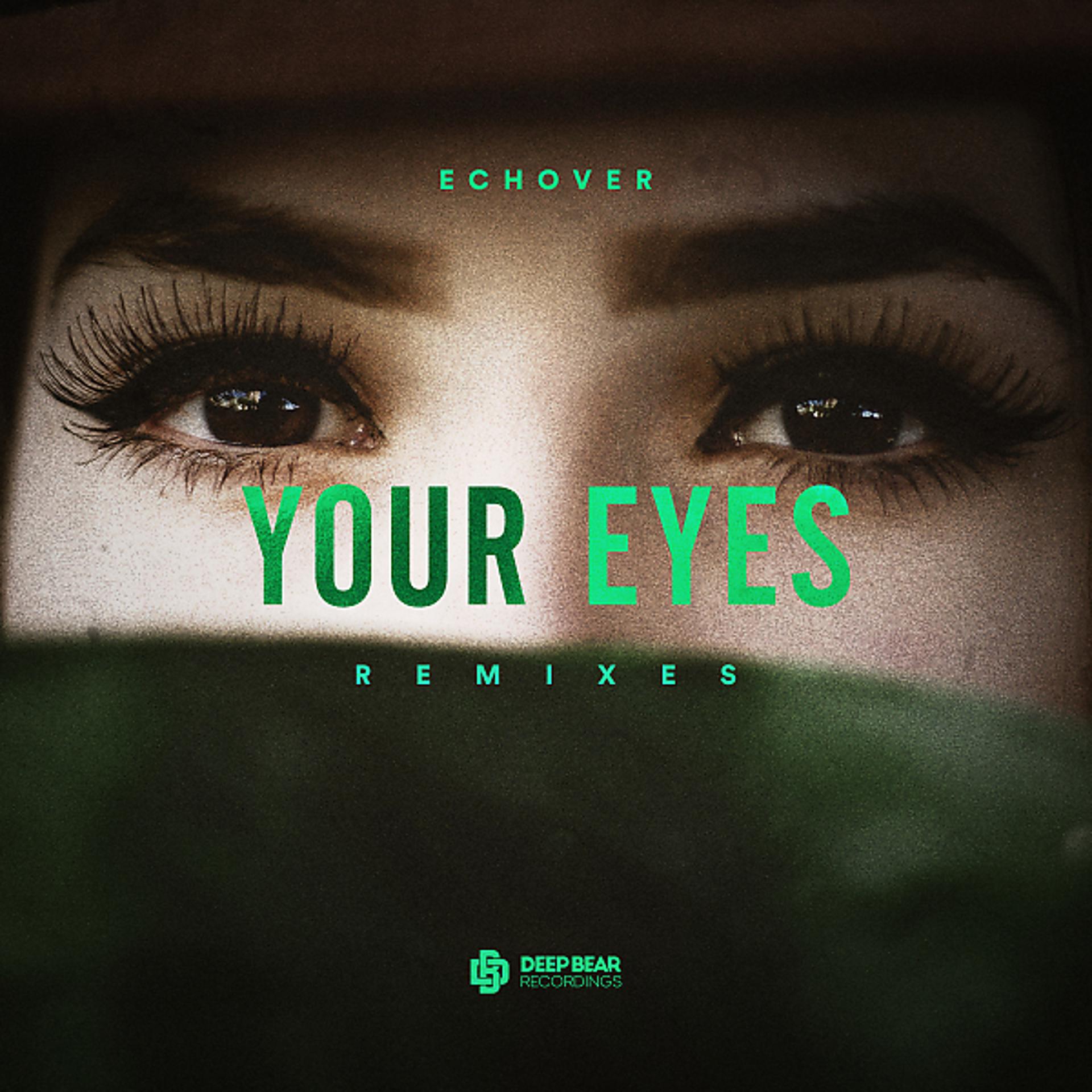 Постер альбома Your Eyes (Remixes)