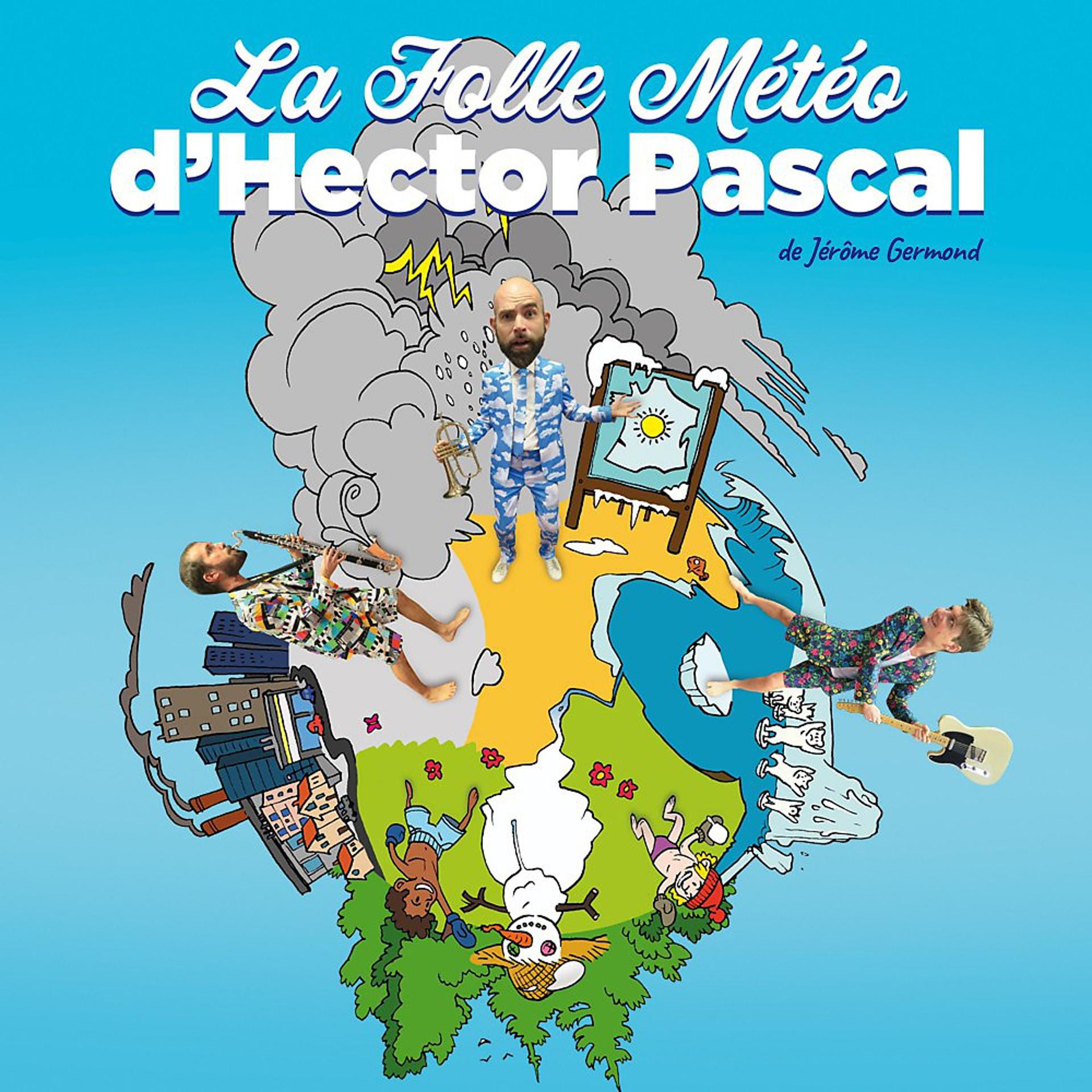 Постер альбома La folle météo d'Hector Pascal