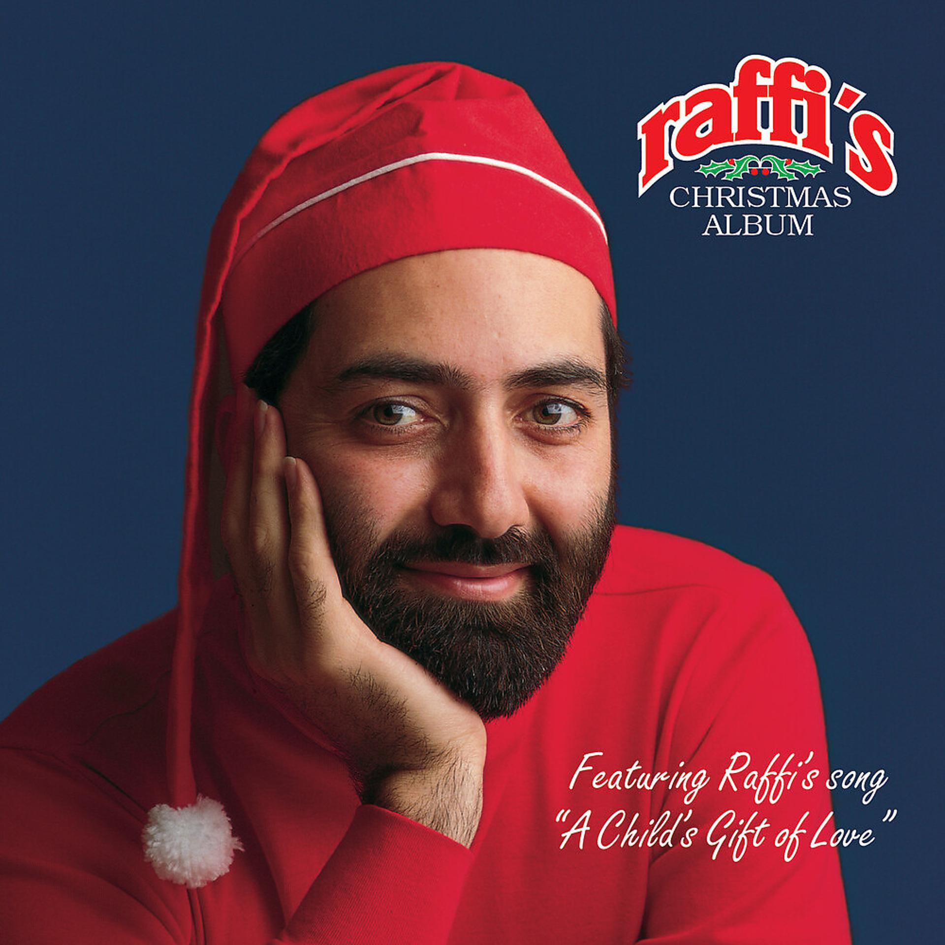 Постер альбома Raffi's Christmas Album: A Collection of Christmas Songs for Children (feat. Ken Whiteley)