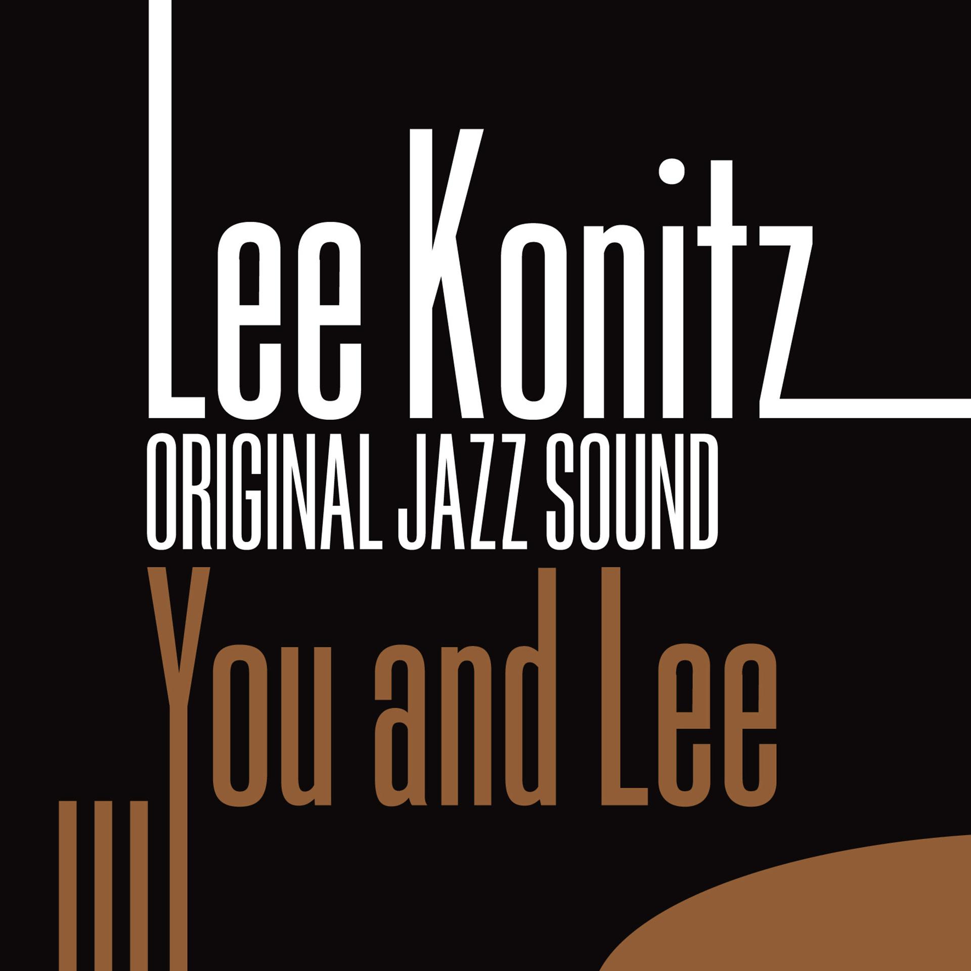 Постер альбома Original Jazz Sound: You and Lee