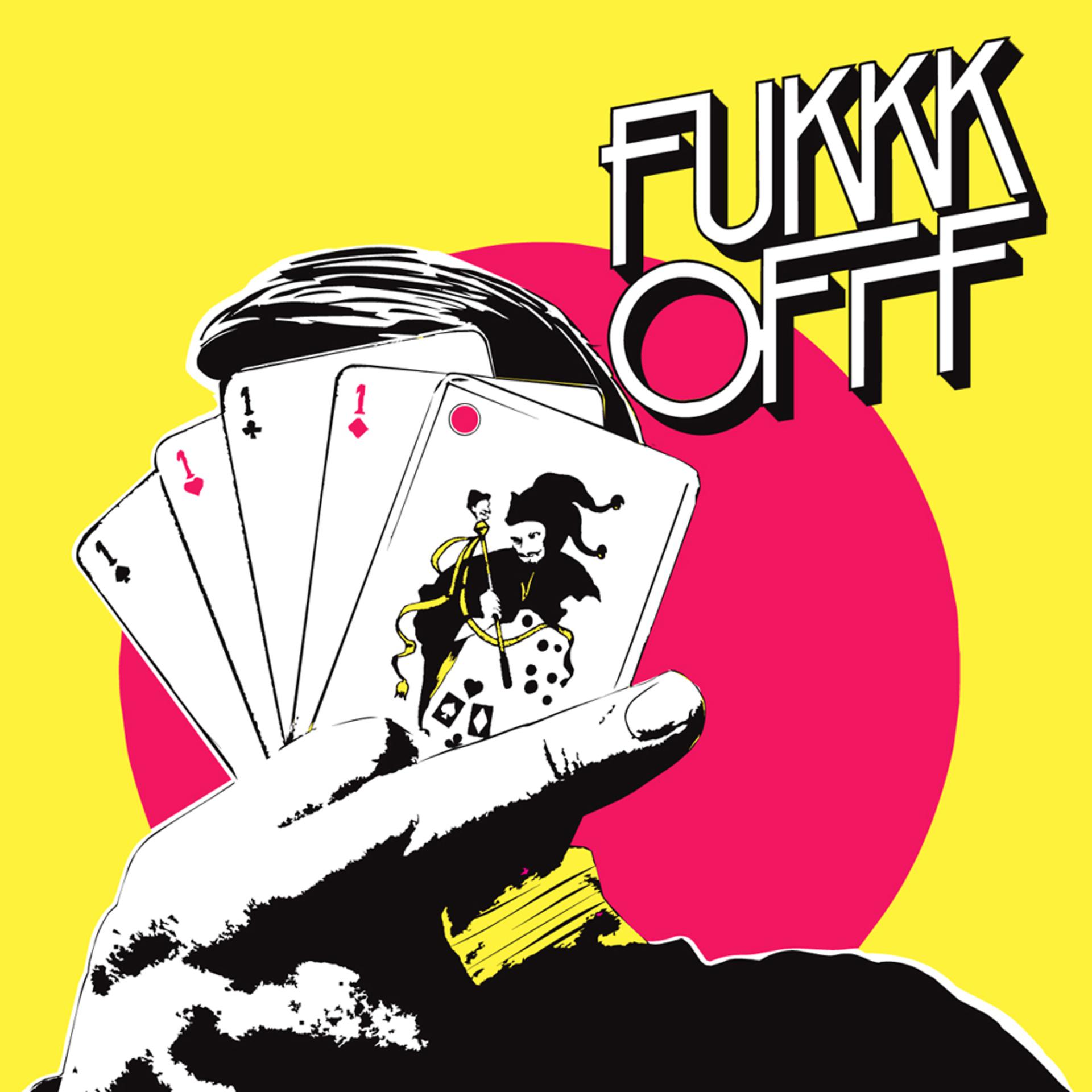 Постер альбома Fukkk Offf - Single
