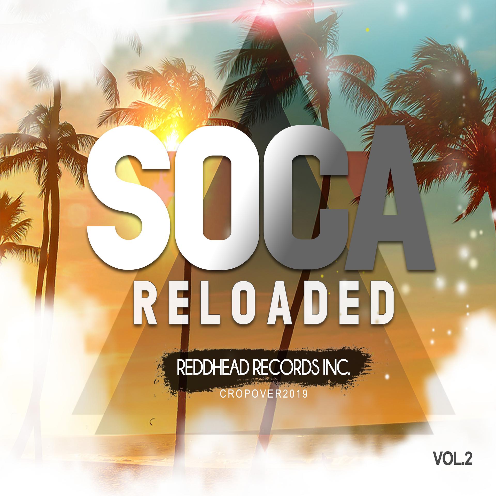 Постер альбома Soca Reloaded Vol. 2