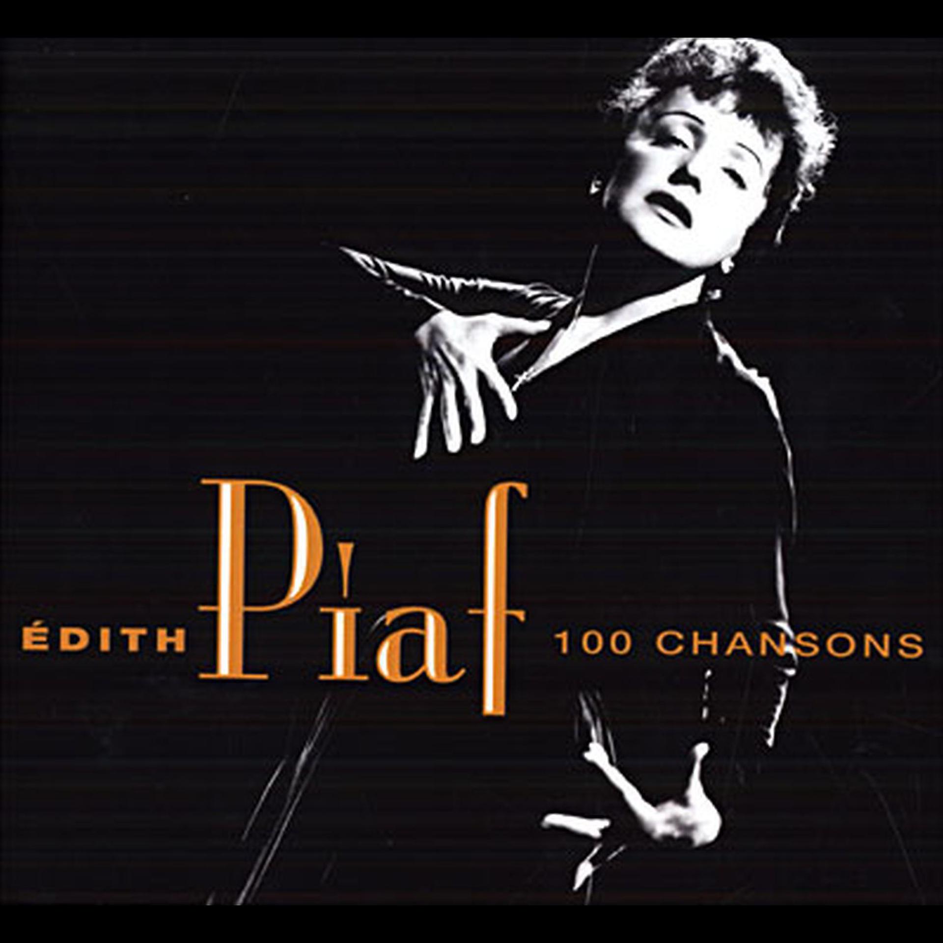 Постер альбома Edith Piaf : 100 chansons