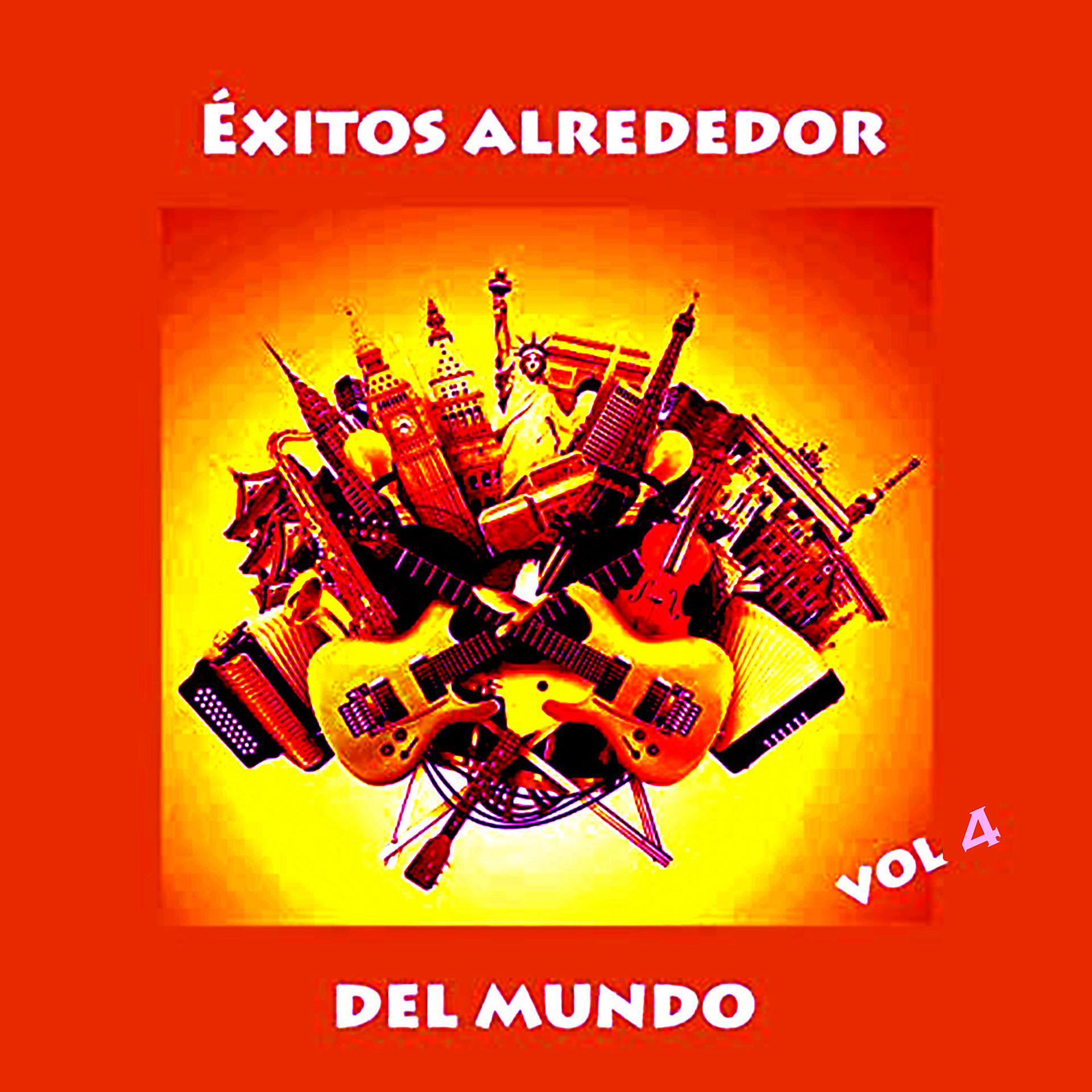 Постер альбома Éxitos Alrededor Del Mundo, Vol.4