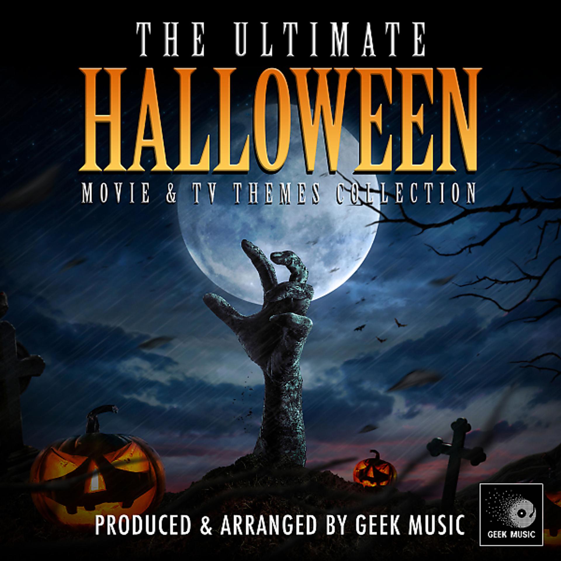 Постер альбома The Ultimate Halloween Movie And TV Themes Collection