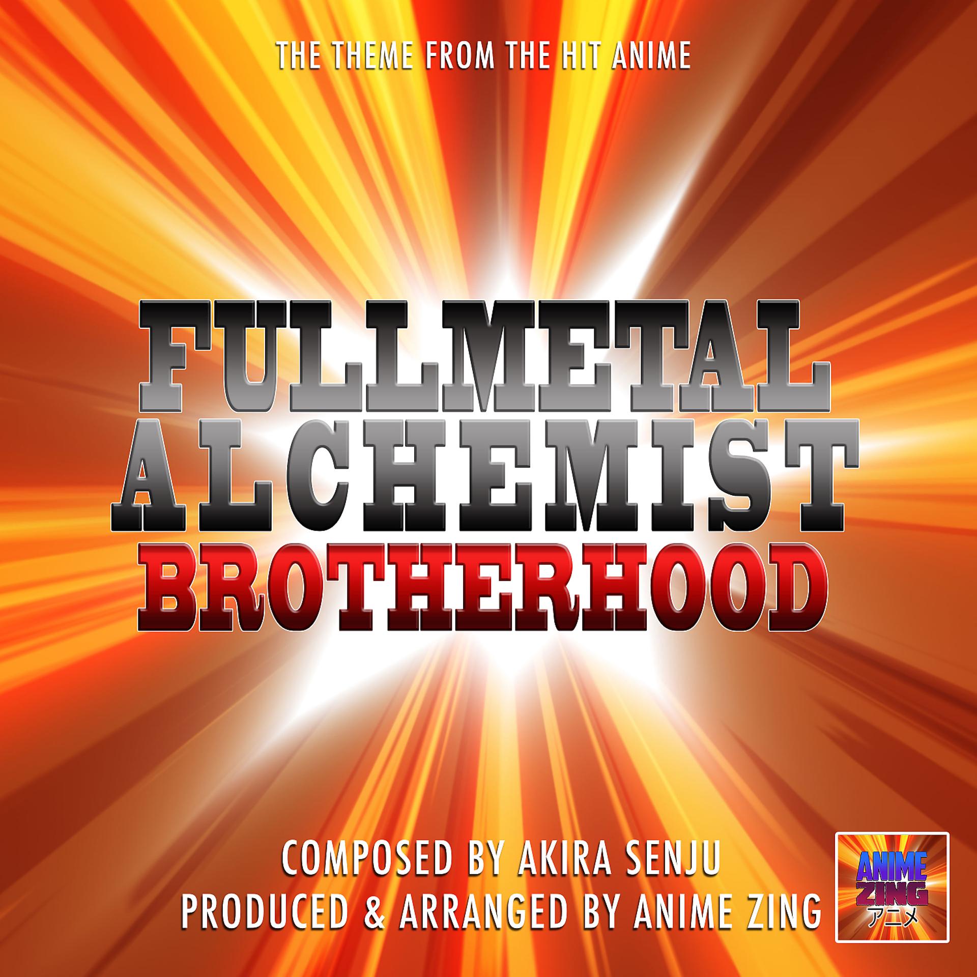 Постер альбома Fullmetal Alchemist Brotherhood Theme