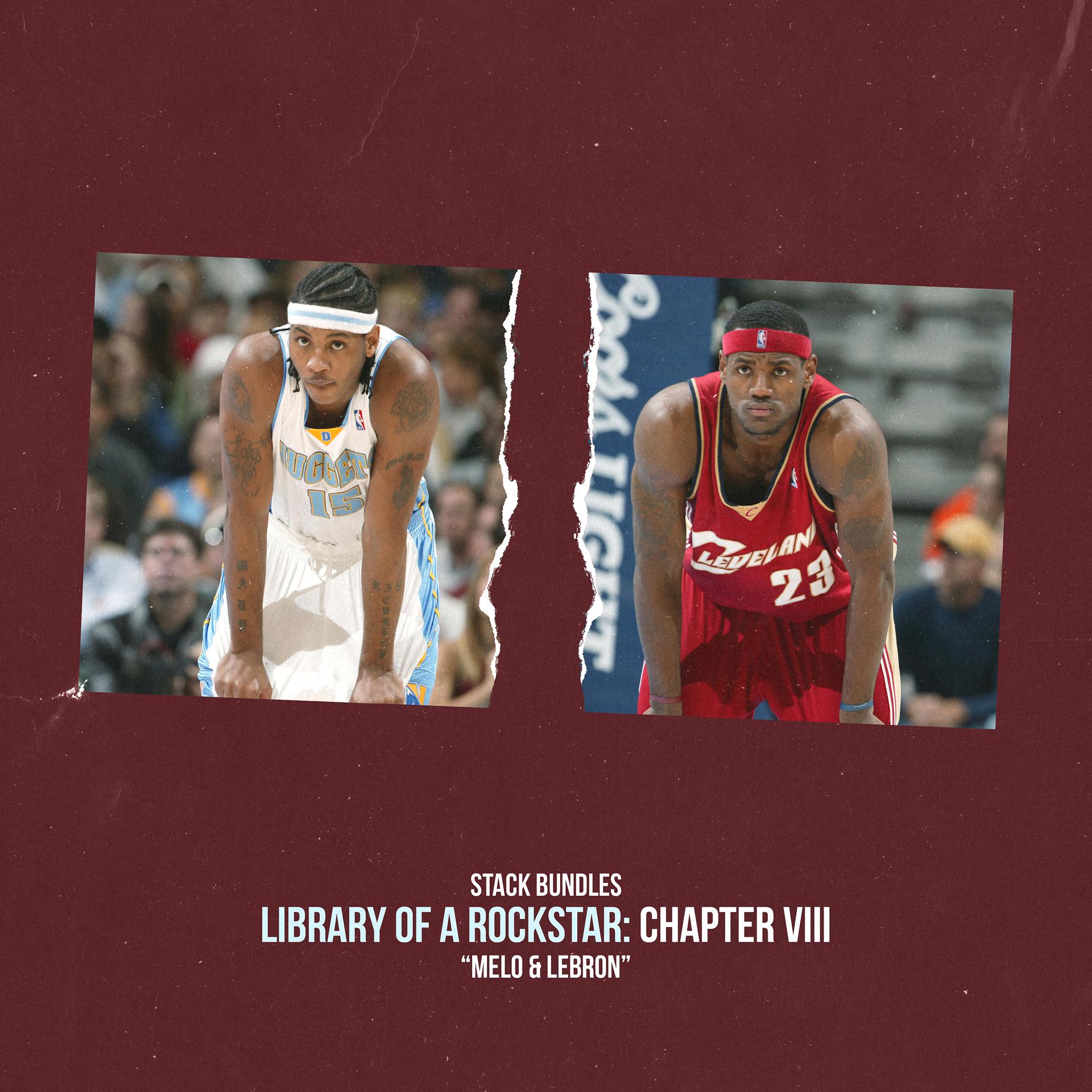 Постер альбома Library of a Rockstar: Chapter 8 - Melo & Lebron