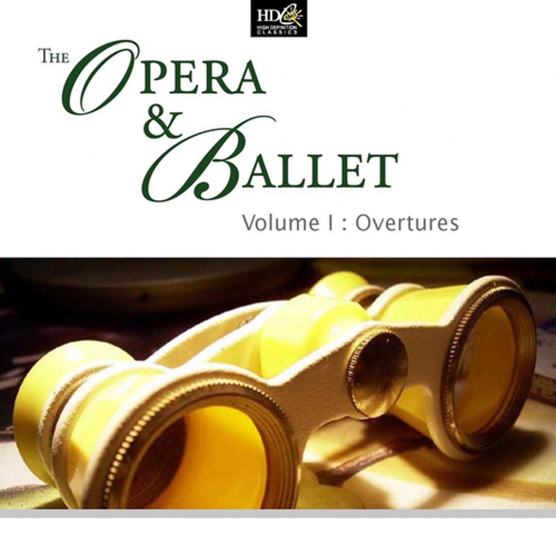 Постер альбома The Opera And Ballet Vol. 1 - Overtures: Italian Overtures and Ballets