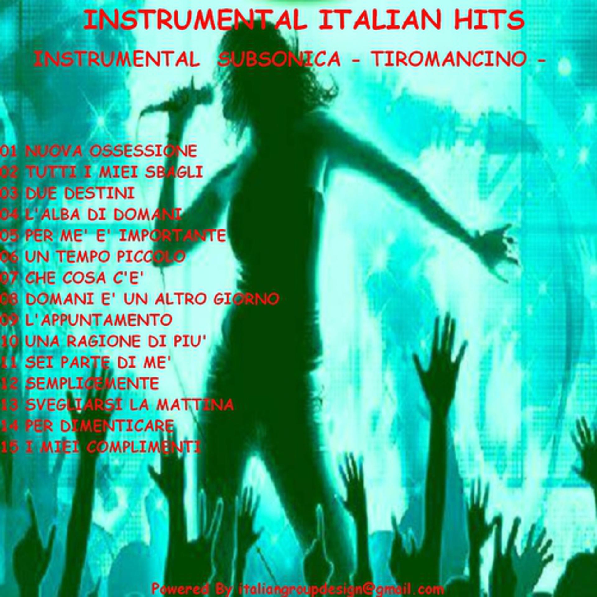 Постер альбома Instrumental Italian Hits: Subsonica - Tiro Mancino - Vanoni - Zero Assoluto - M. Rey