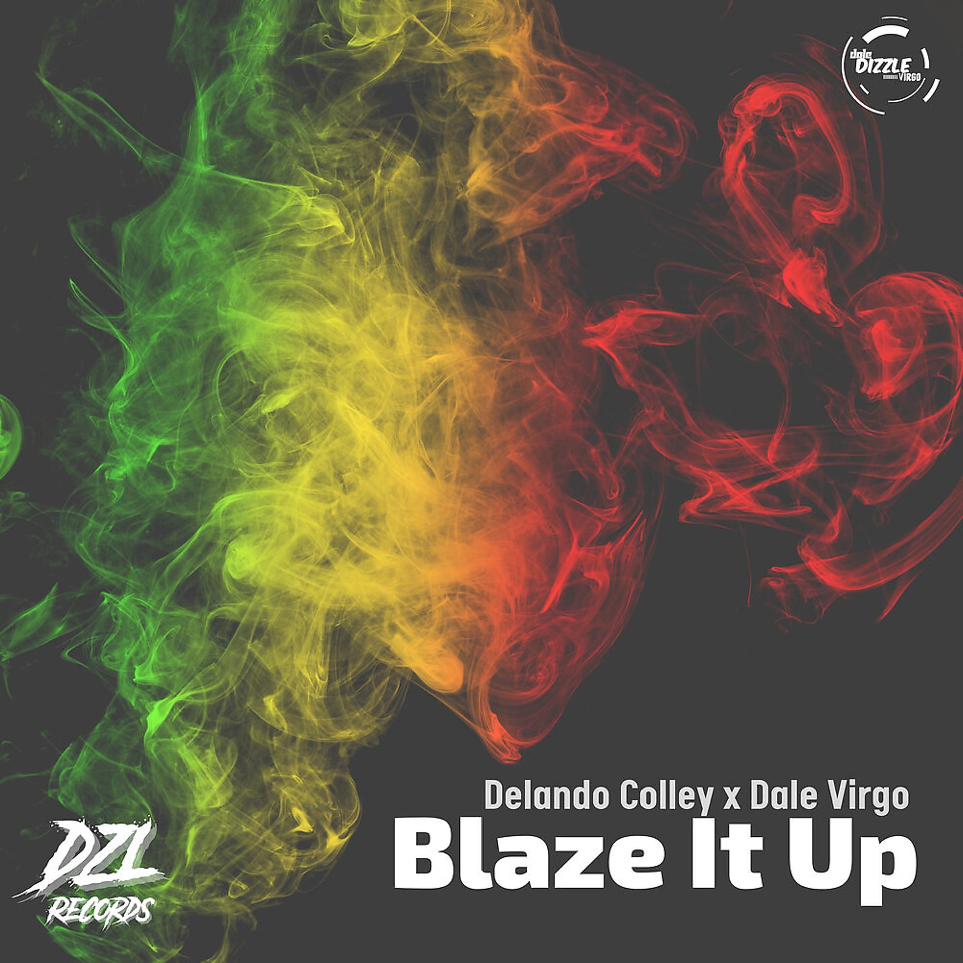 Постер альбома Blaze It Up
