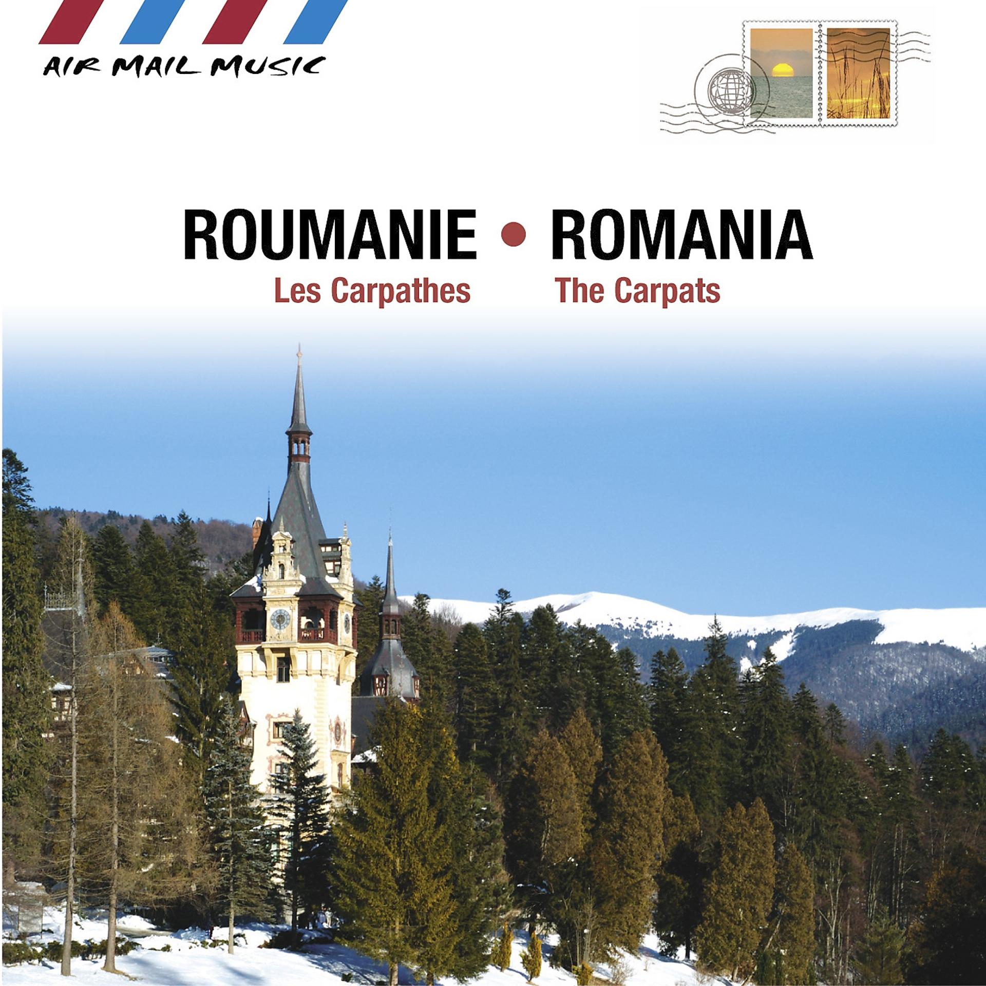 Постер альбома Roumanie - Romania: The Carpats / Les carpathes