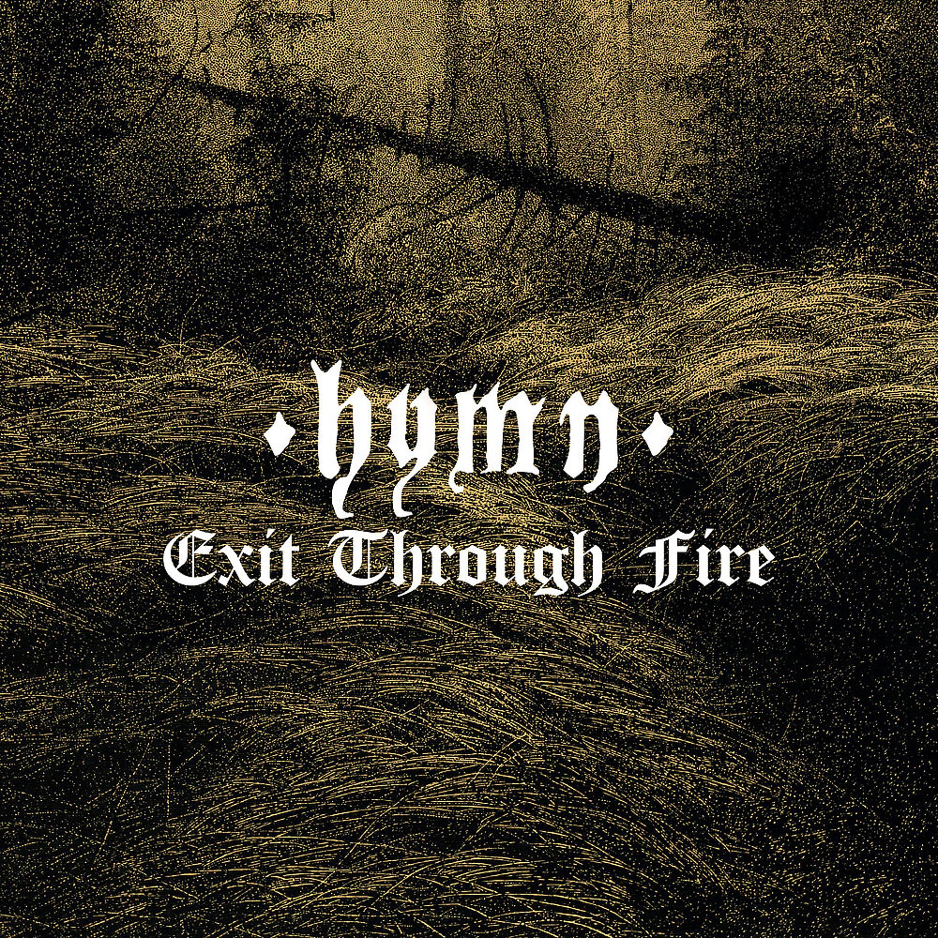 Постер альбома Exit Through Fire