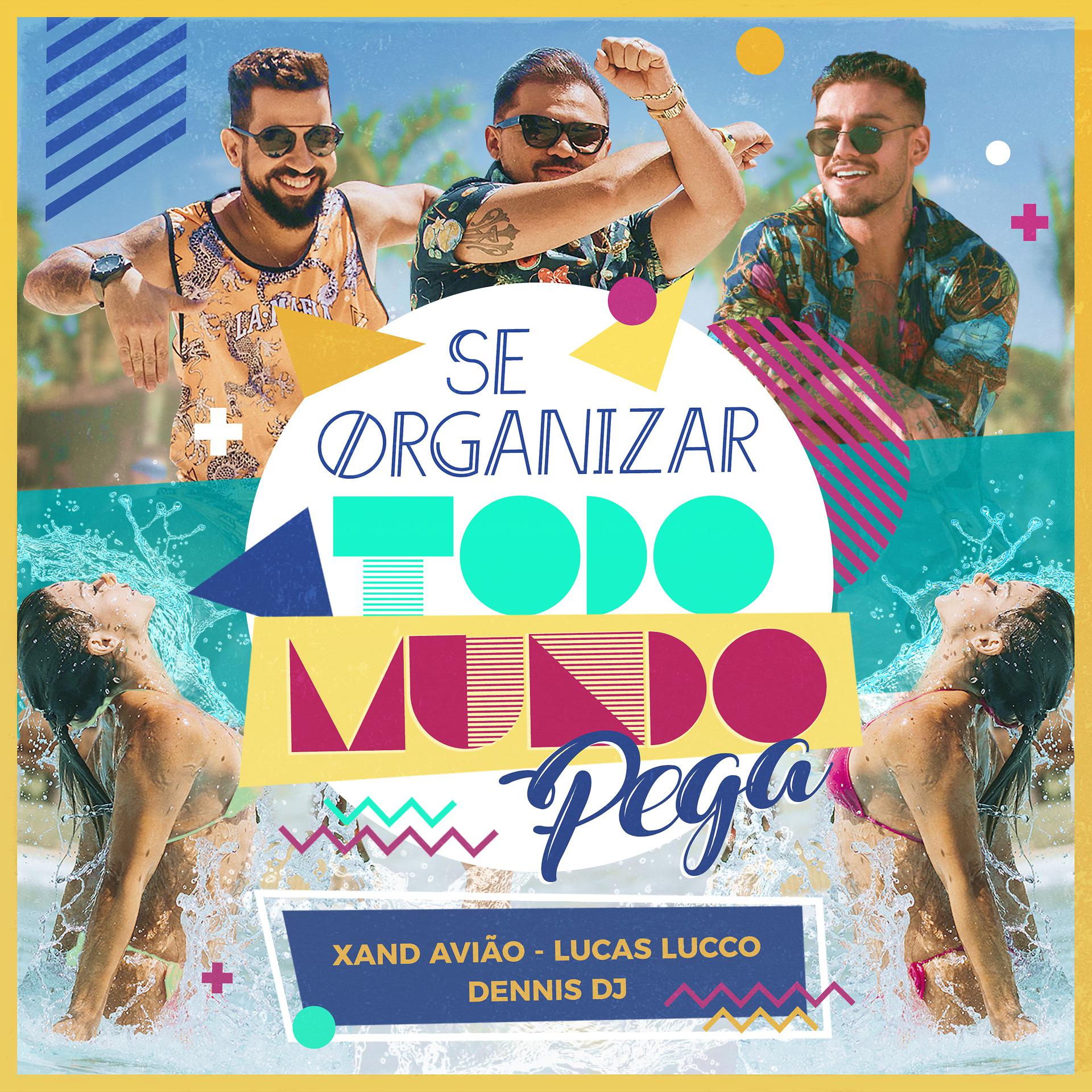Постер альбома Se Organizar Todo Mundo Pega