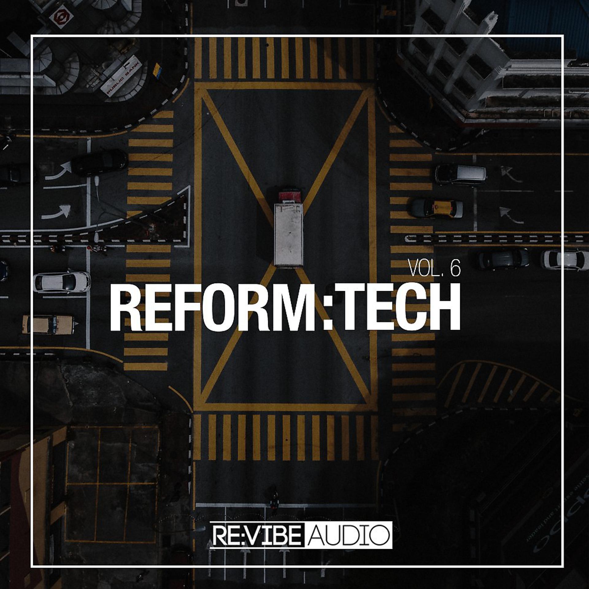 Постер альбома Reform:Tech, Vol. 6