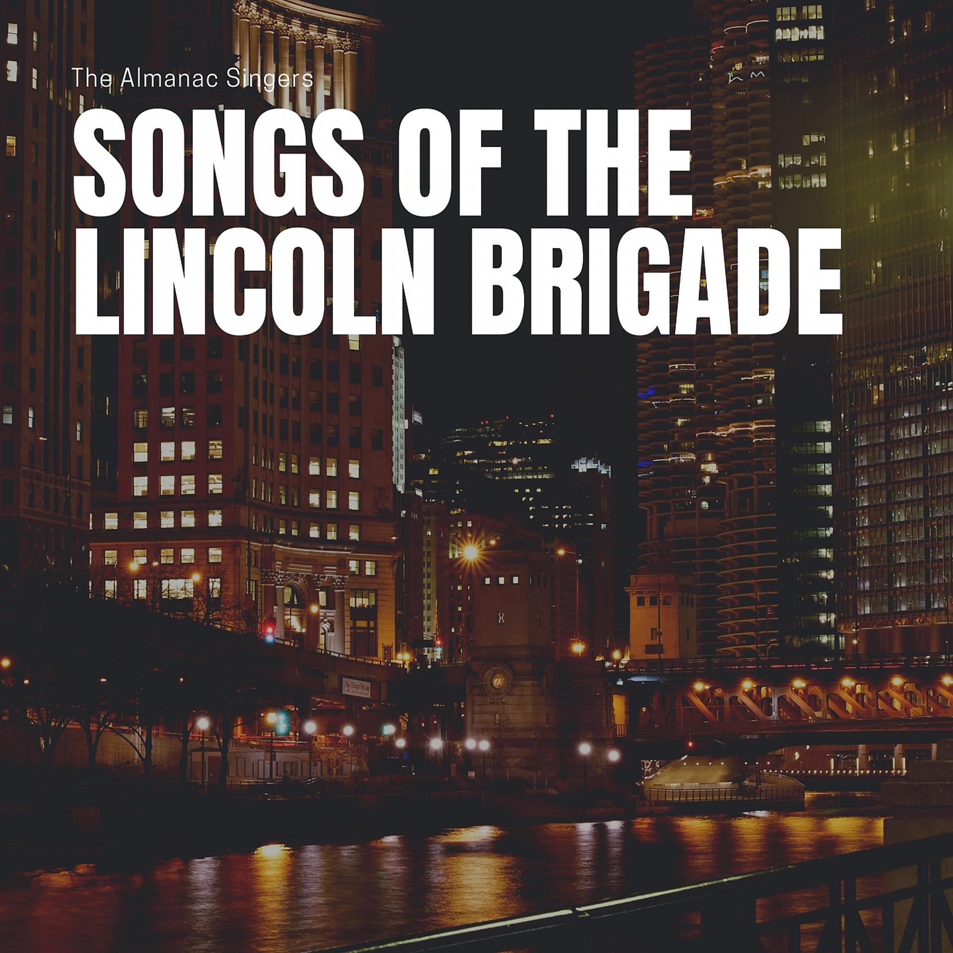 Постер альбома Songs of the Lincoln Brigade