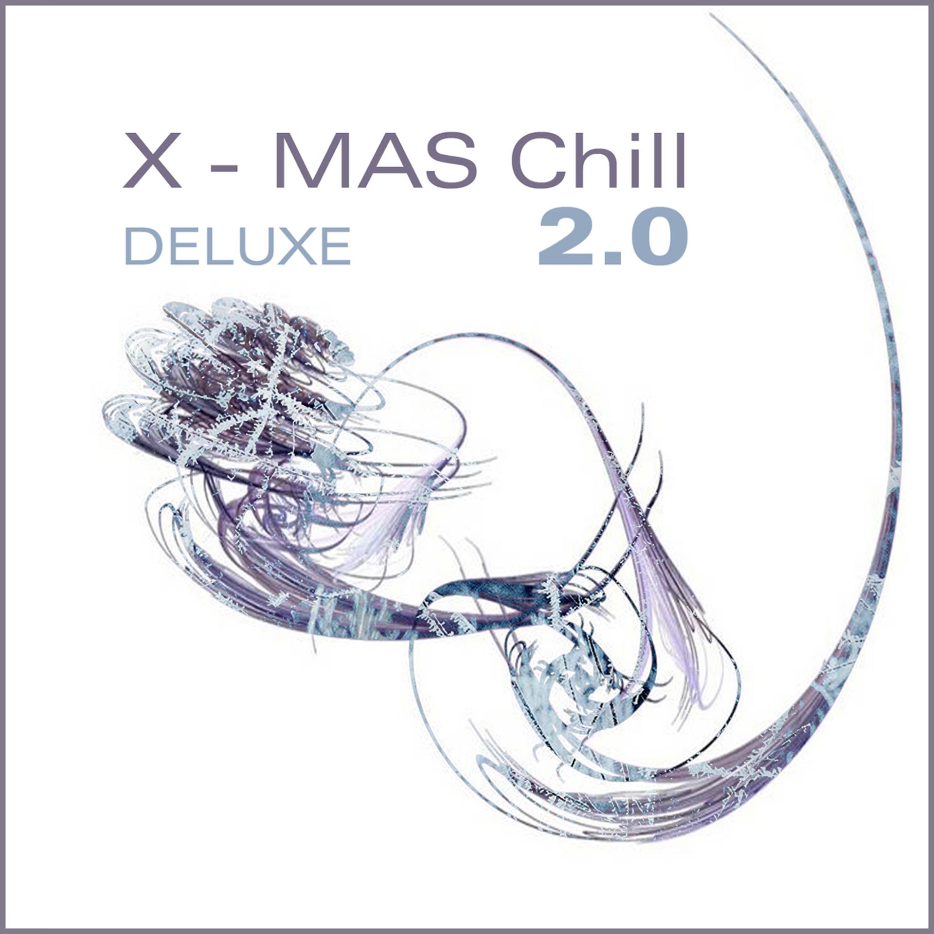 Постер альбома X-Mas Chill Deluxe 2.0