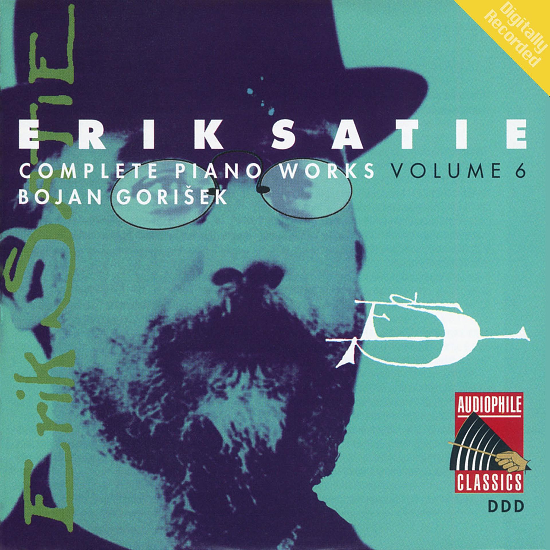 Постер альбома Satie: Complete Piano Works, Vol. 6