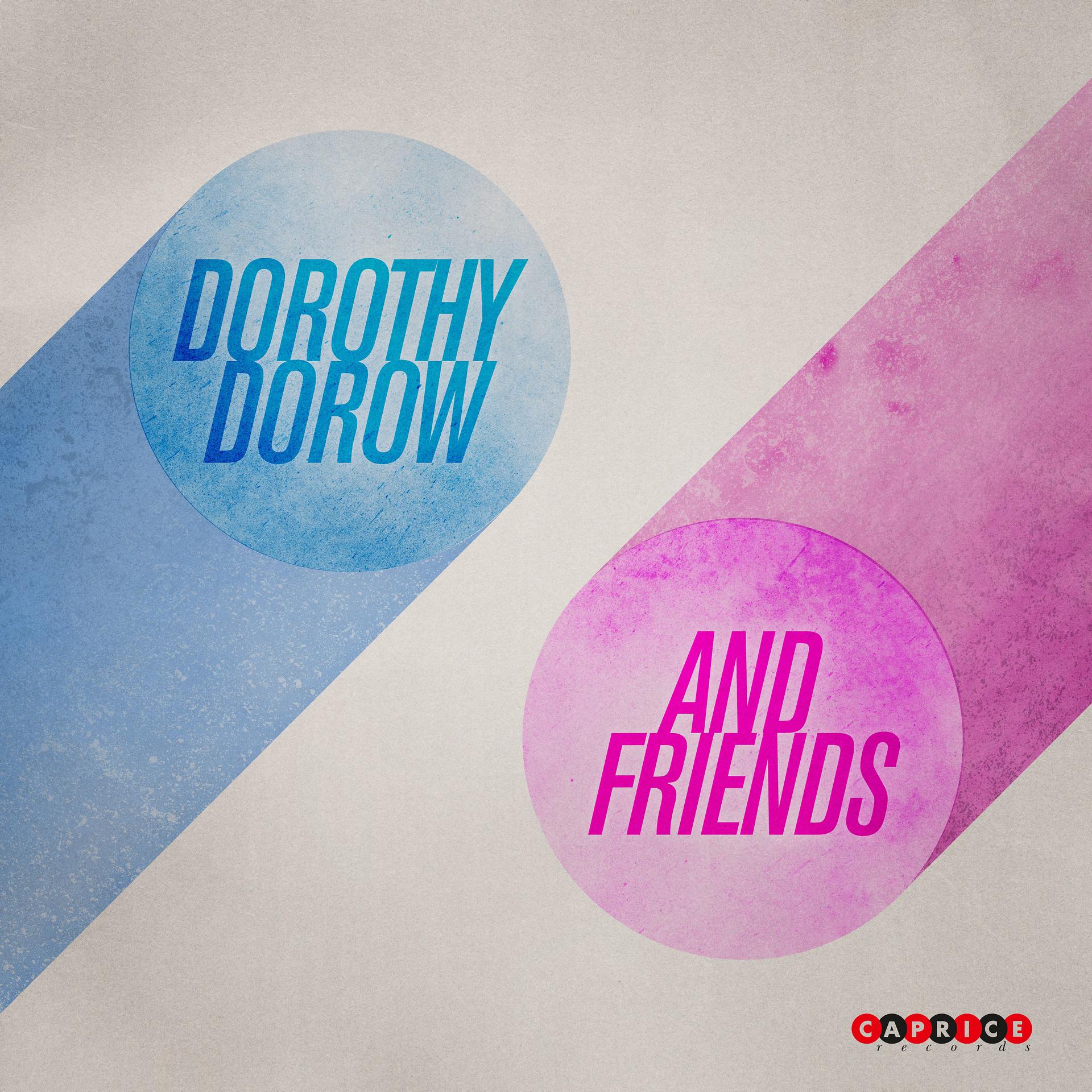 Постер альбома Dorothy Dorow and Friends