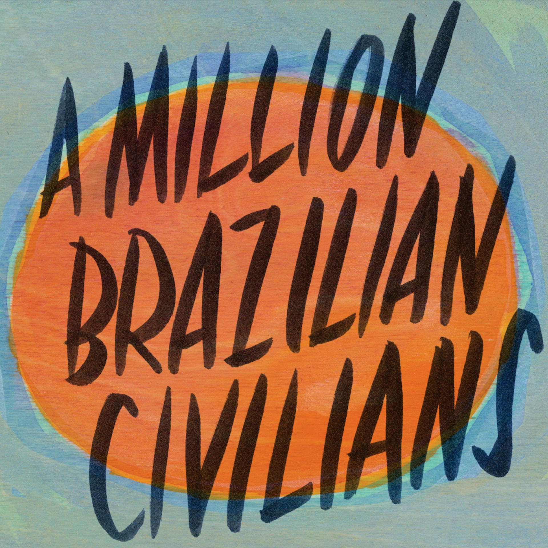 Постер альбома A Million Brazilian Civilians