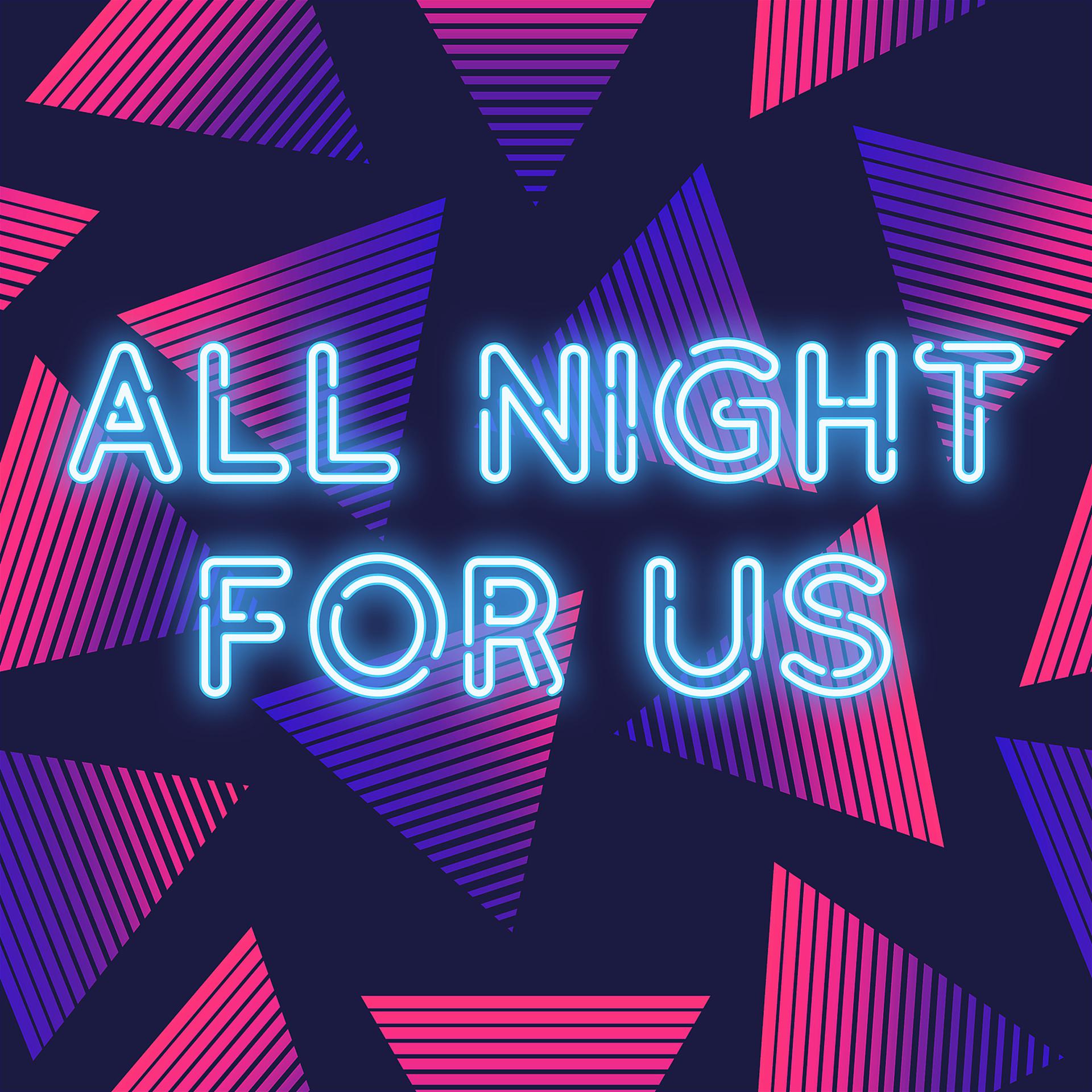 Постер альбома All Night for Us