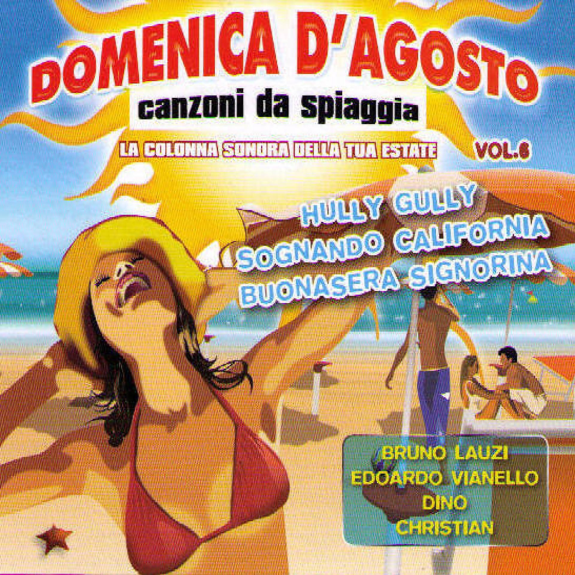 Постер альбома Domenica D'agosto