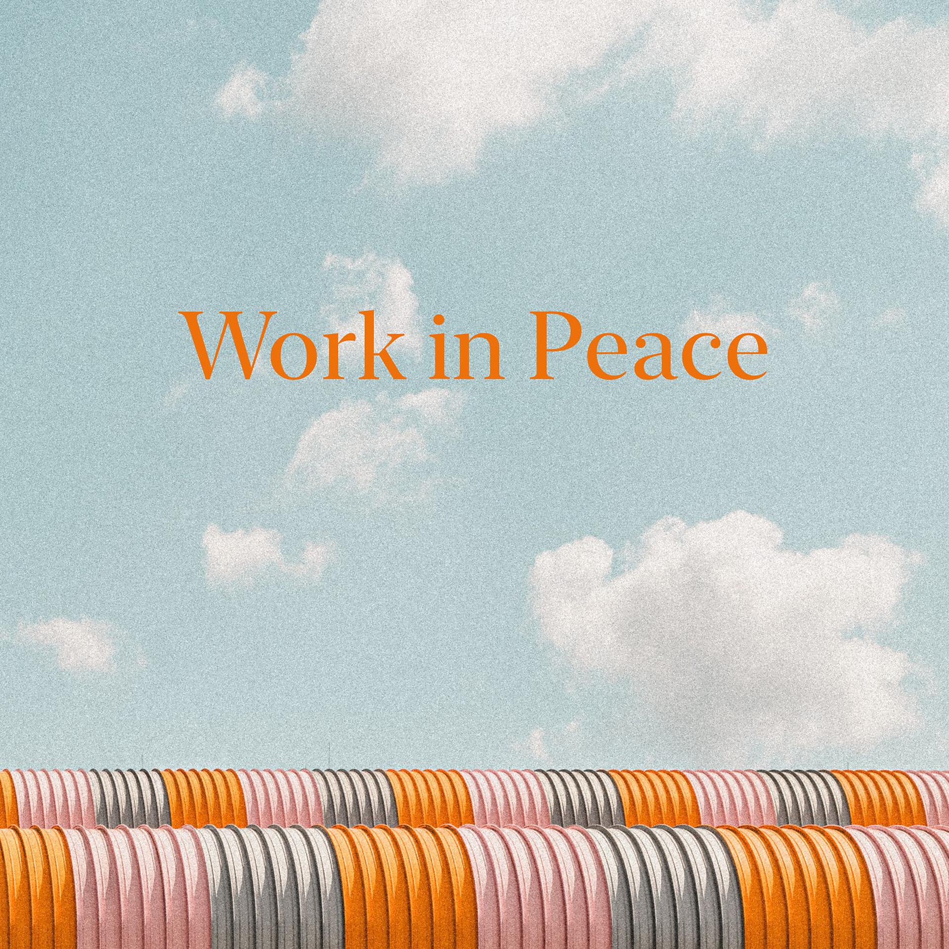 Постер альбома Work in Peace