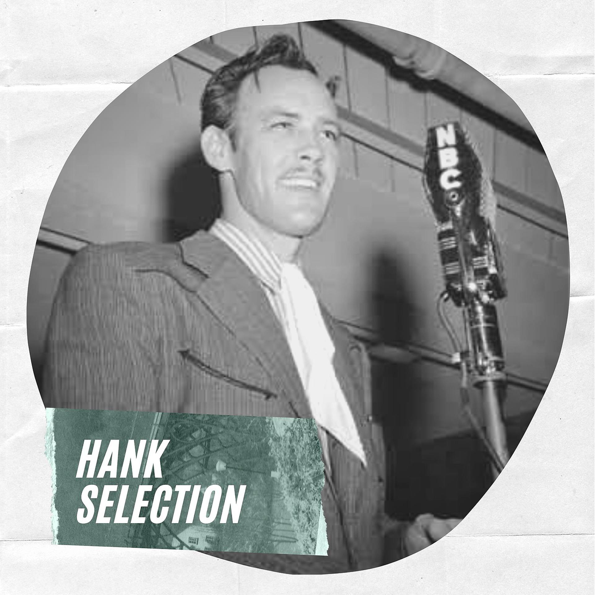 Постер альбома Hank Selection