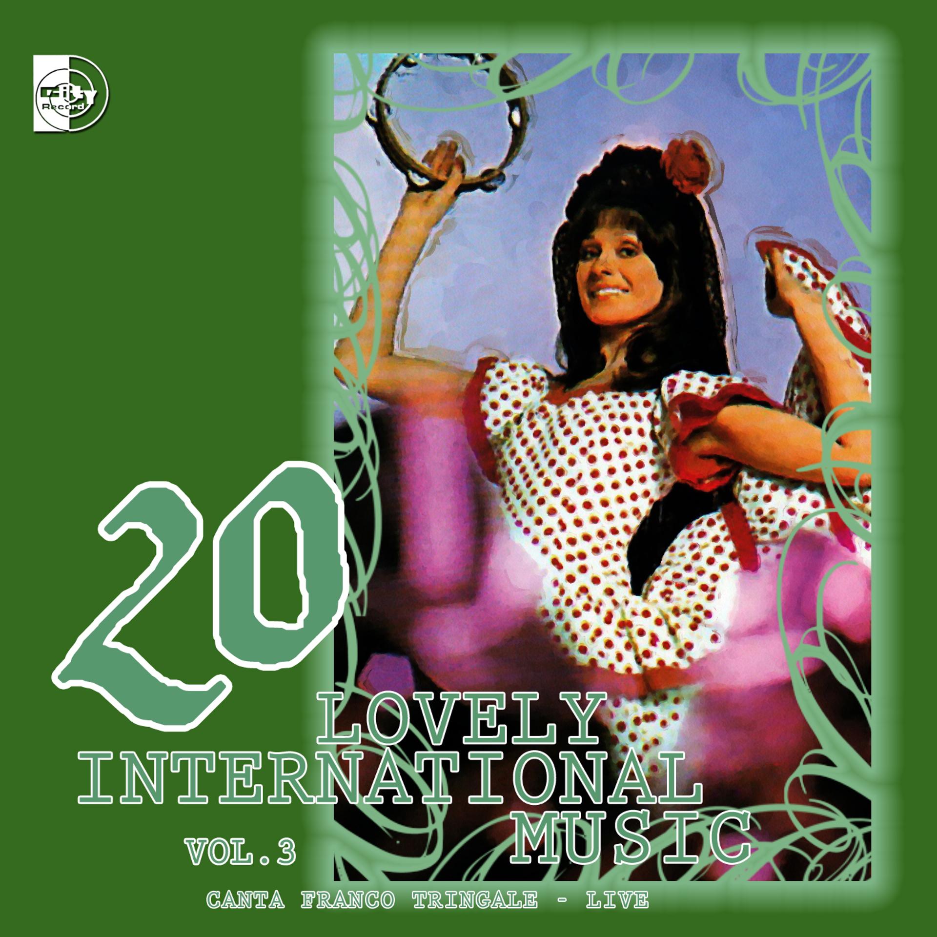 Постер альбома 20 Lovely International Music, Vol. 3