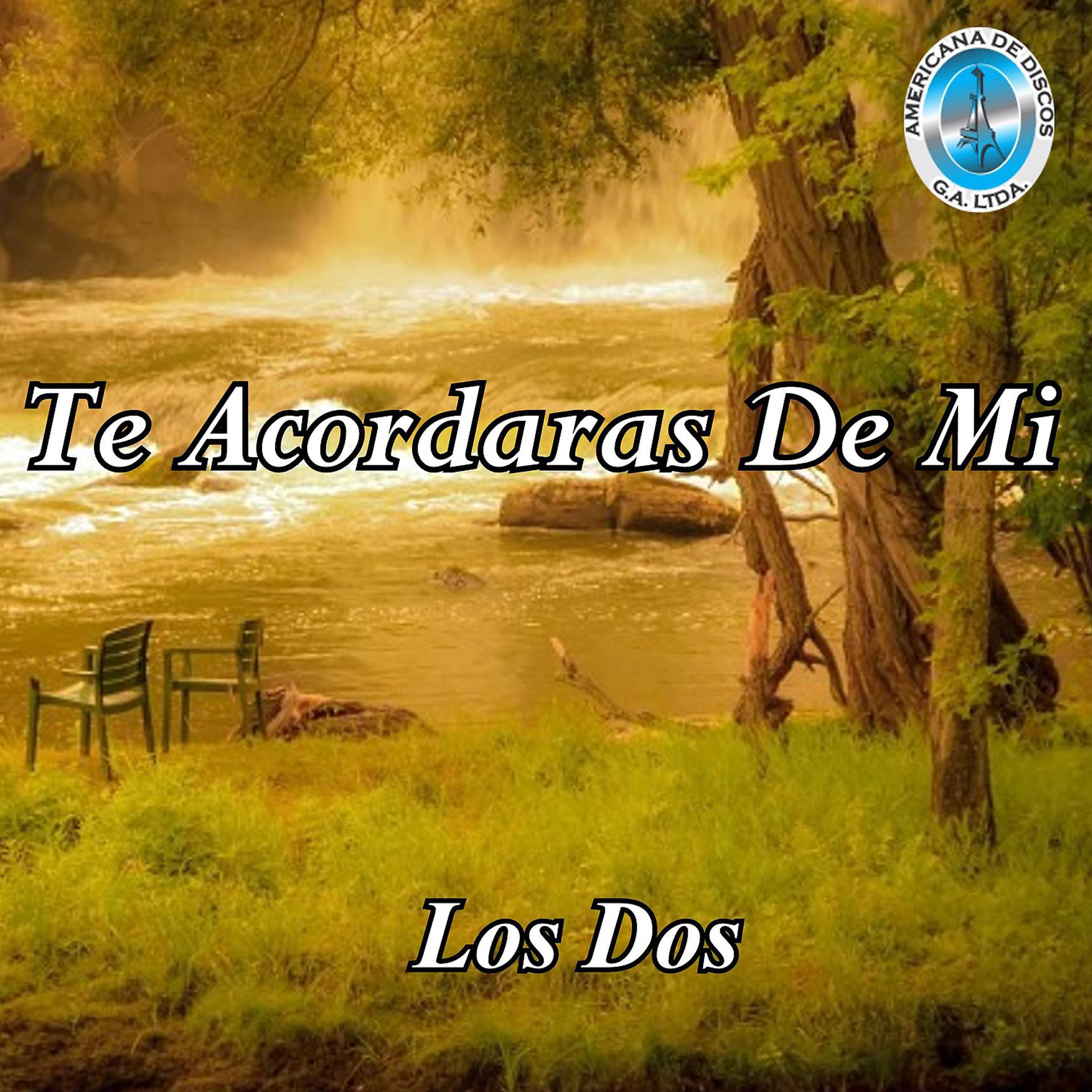 Постер альбома Te Acordarás de Mí