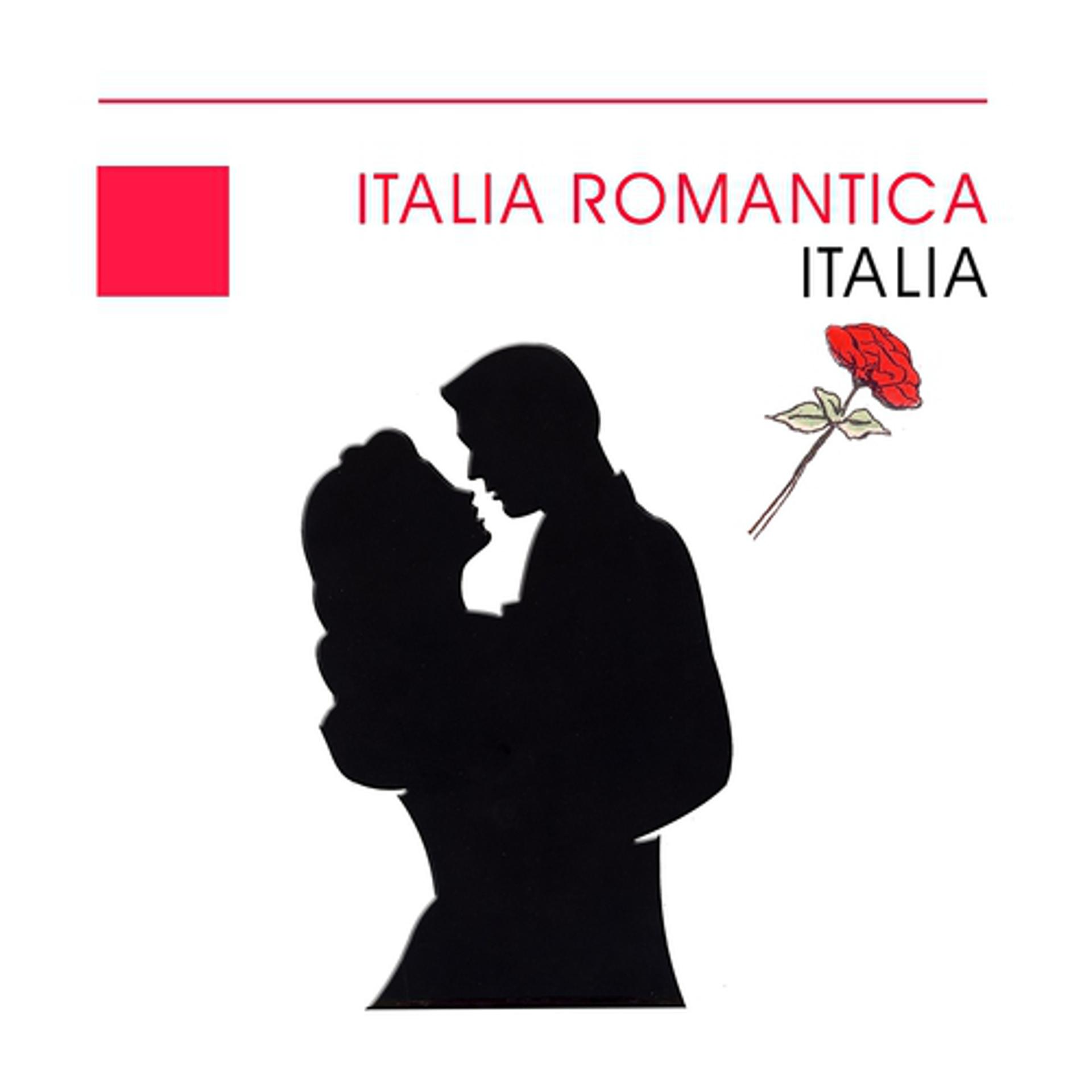 Постер альбома Italia romantica - Romantic Italy