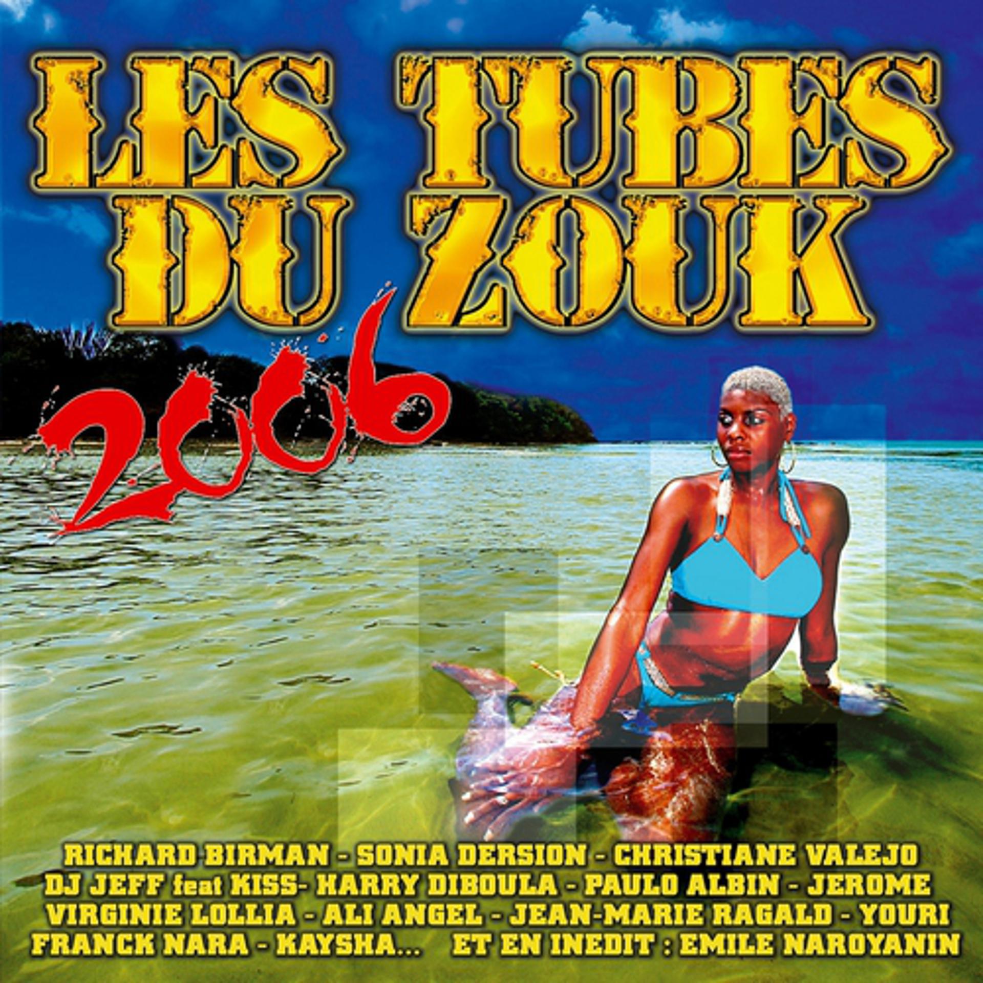 Постер альбома Les tubes du Zouk 2006