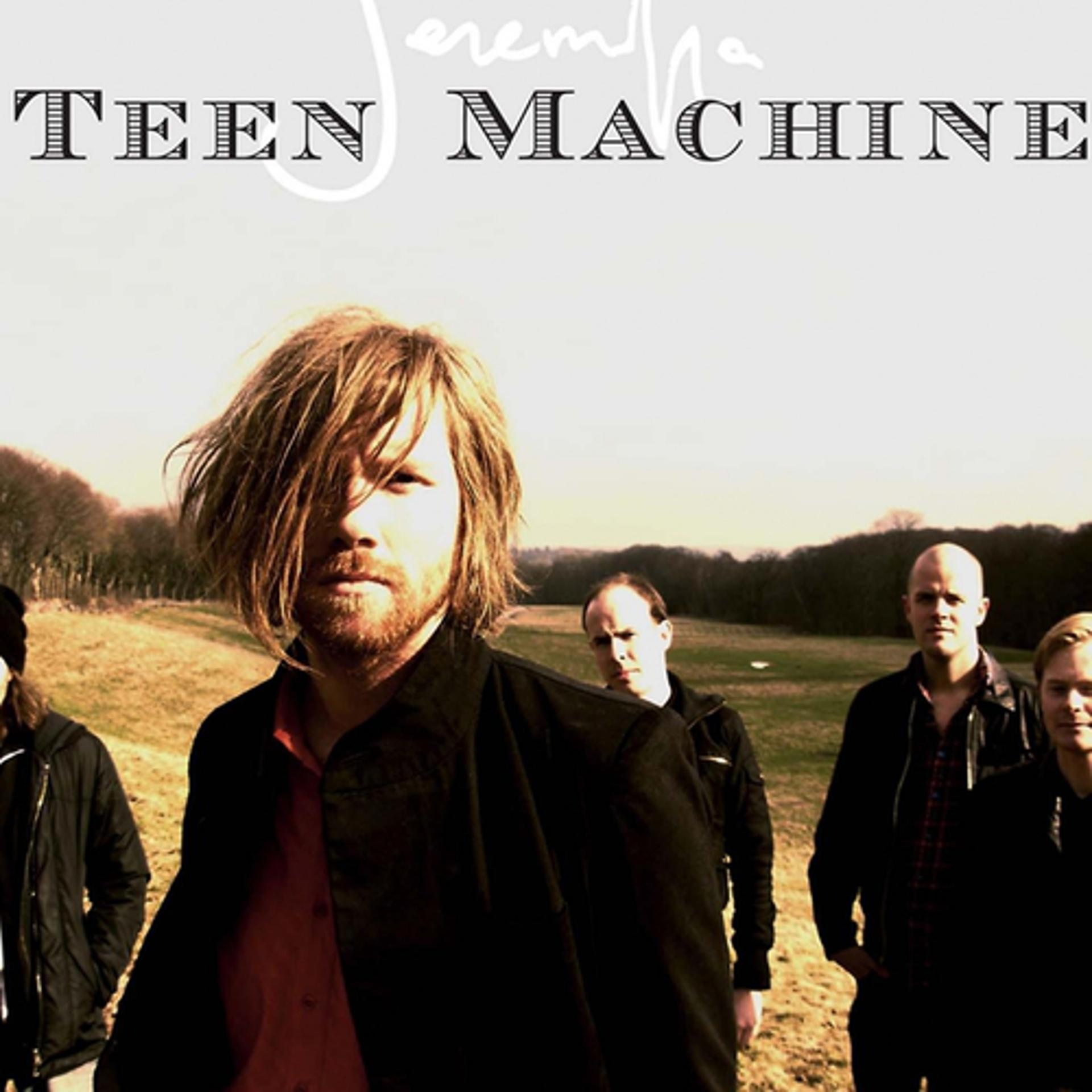 Постер альбома Teen Machine